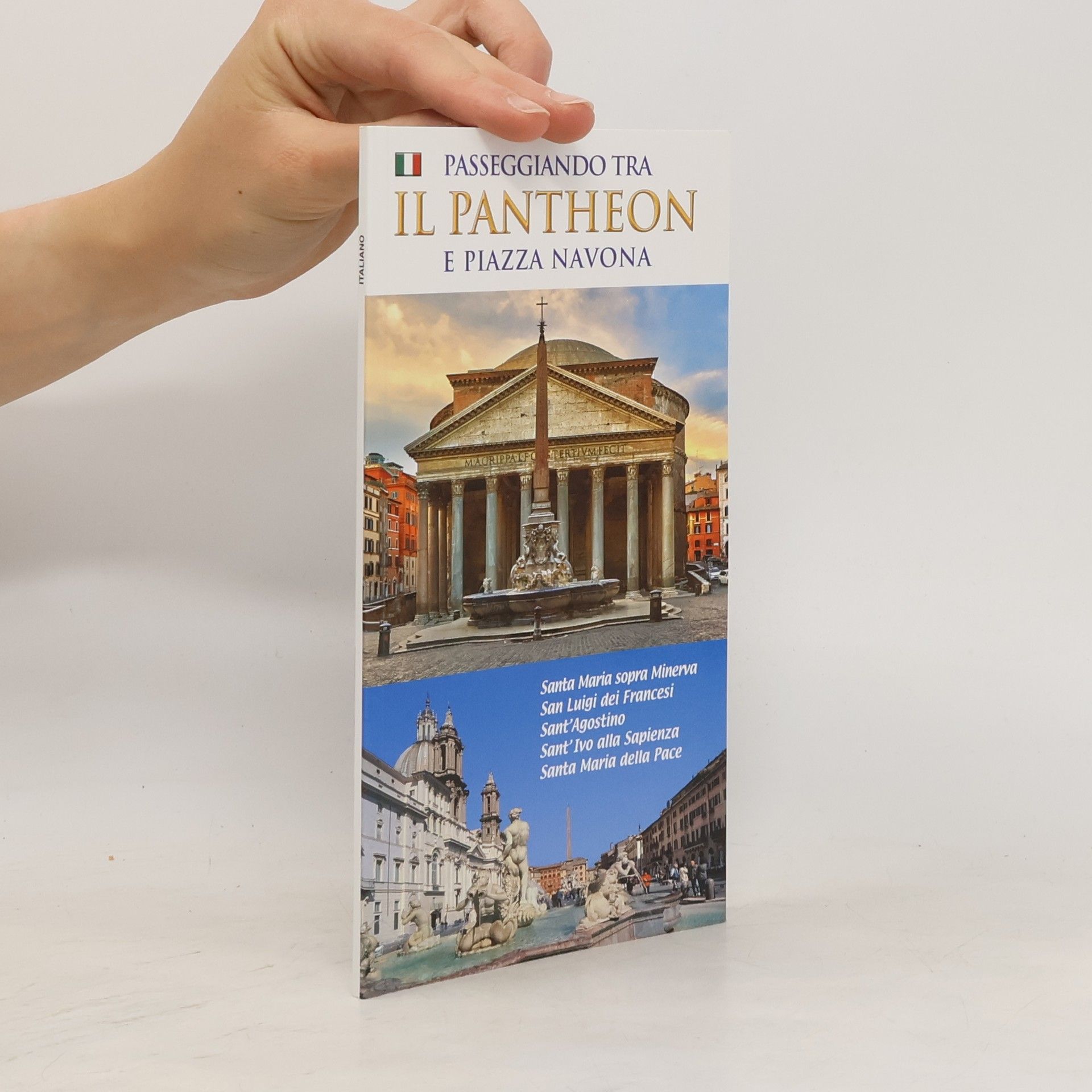 AA.VV. Passeggiando tra il Pantheon e Piazza Navona