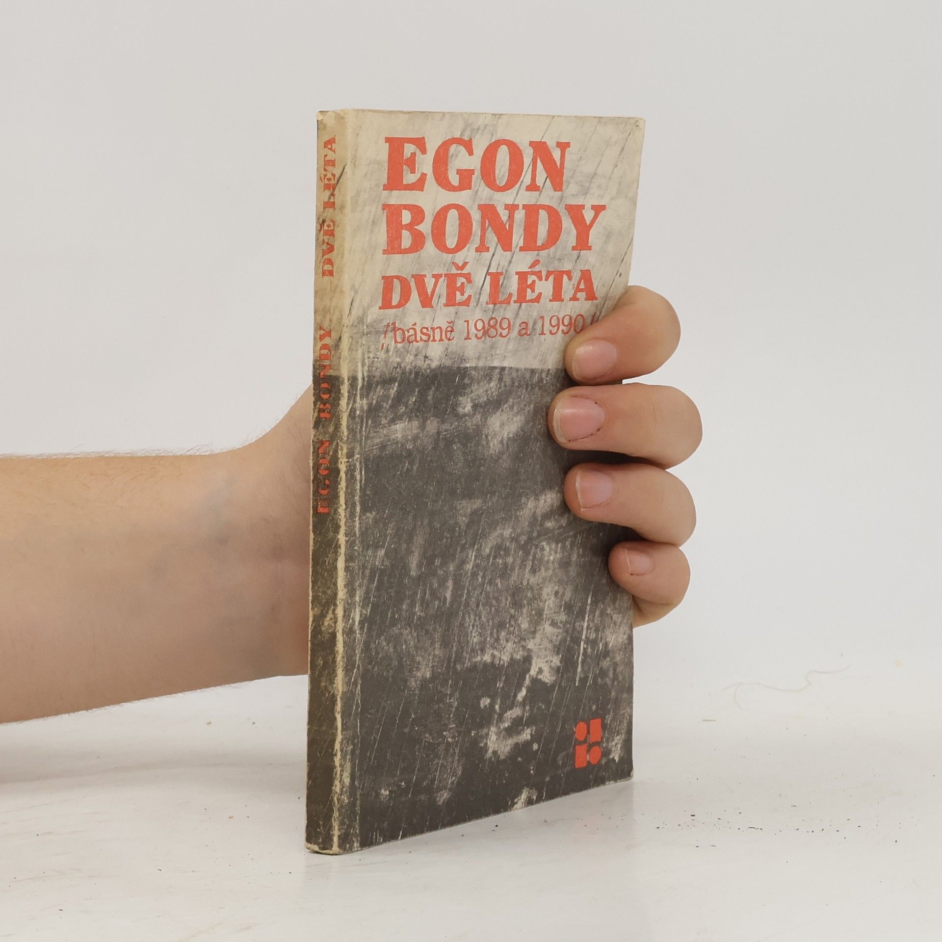 Egon Bondy Dvě léta