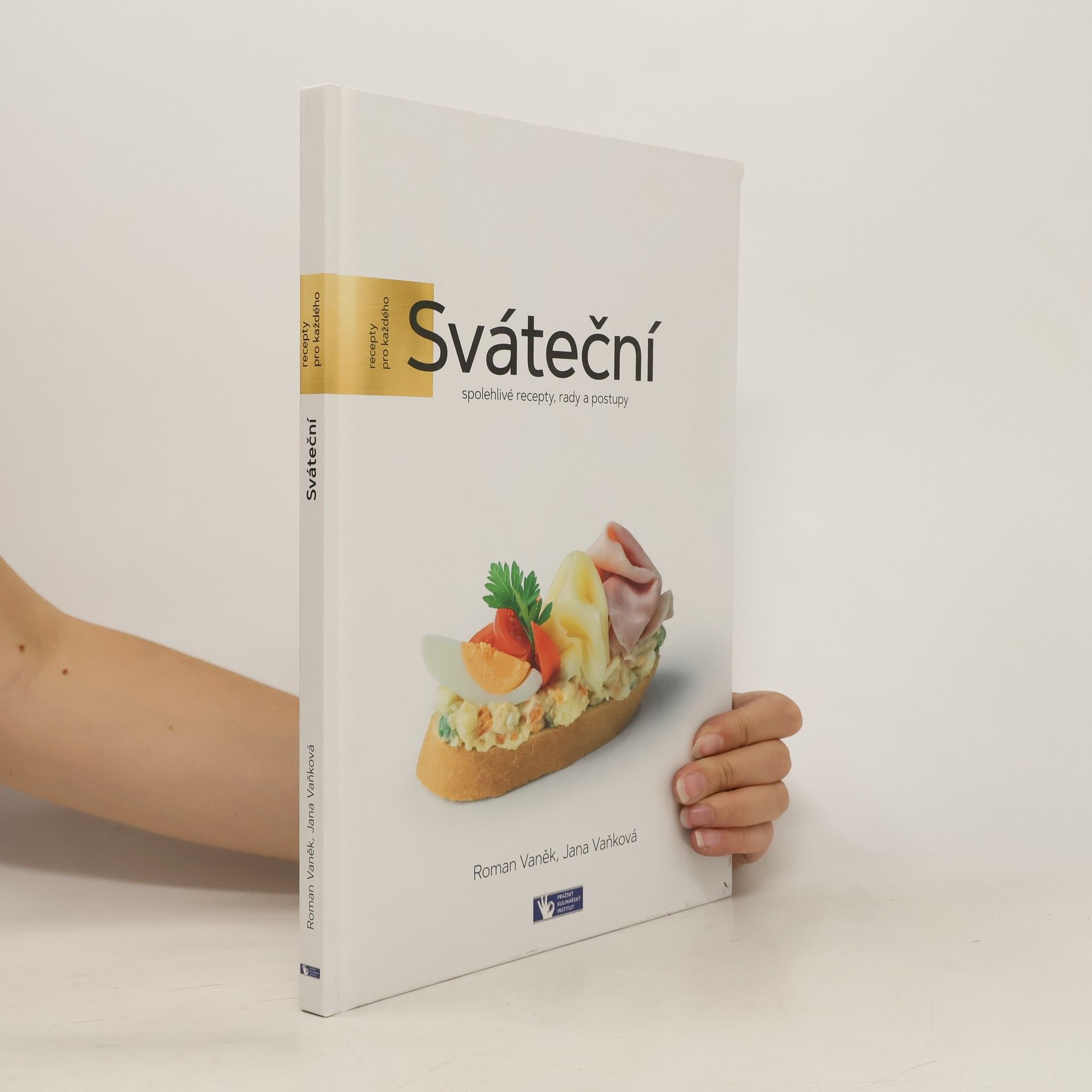 Jana Vaňková Sváteční - spolehlivé recepty, rady a postupy