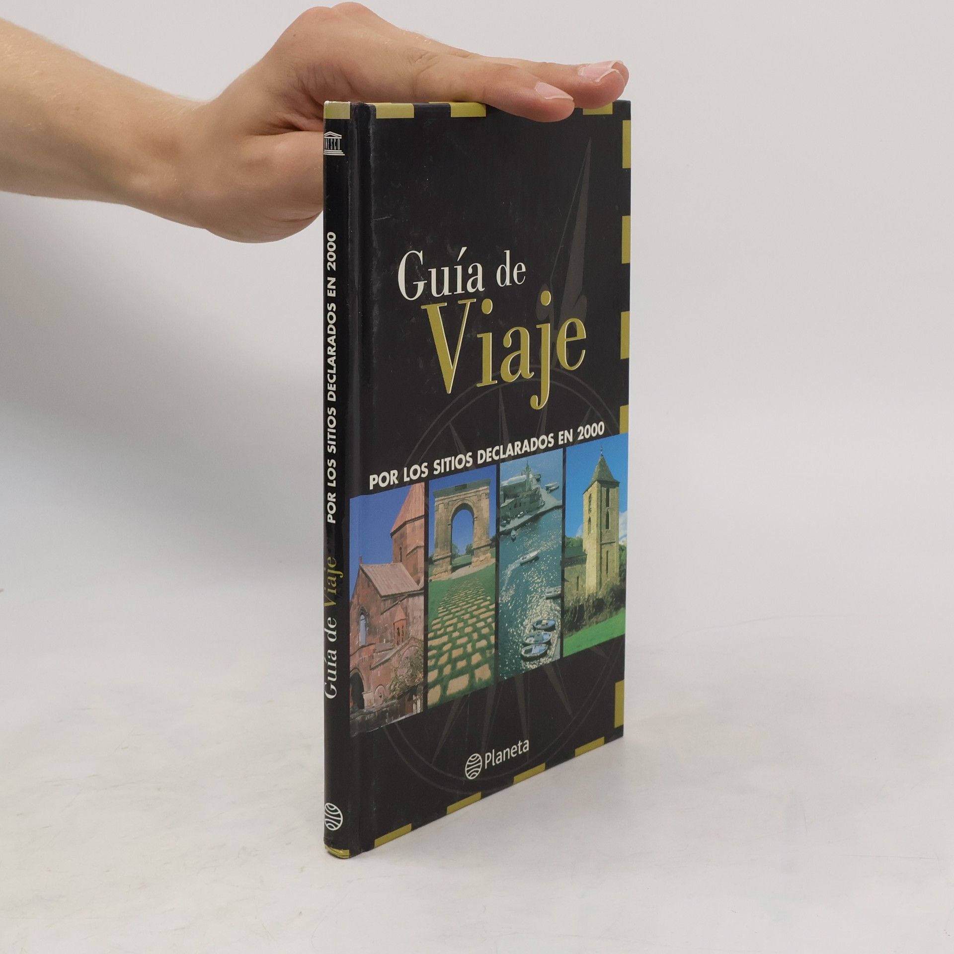 Autores varios Guía de viaje por los sitios declarados en 2000