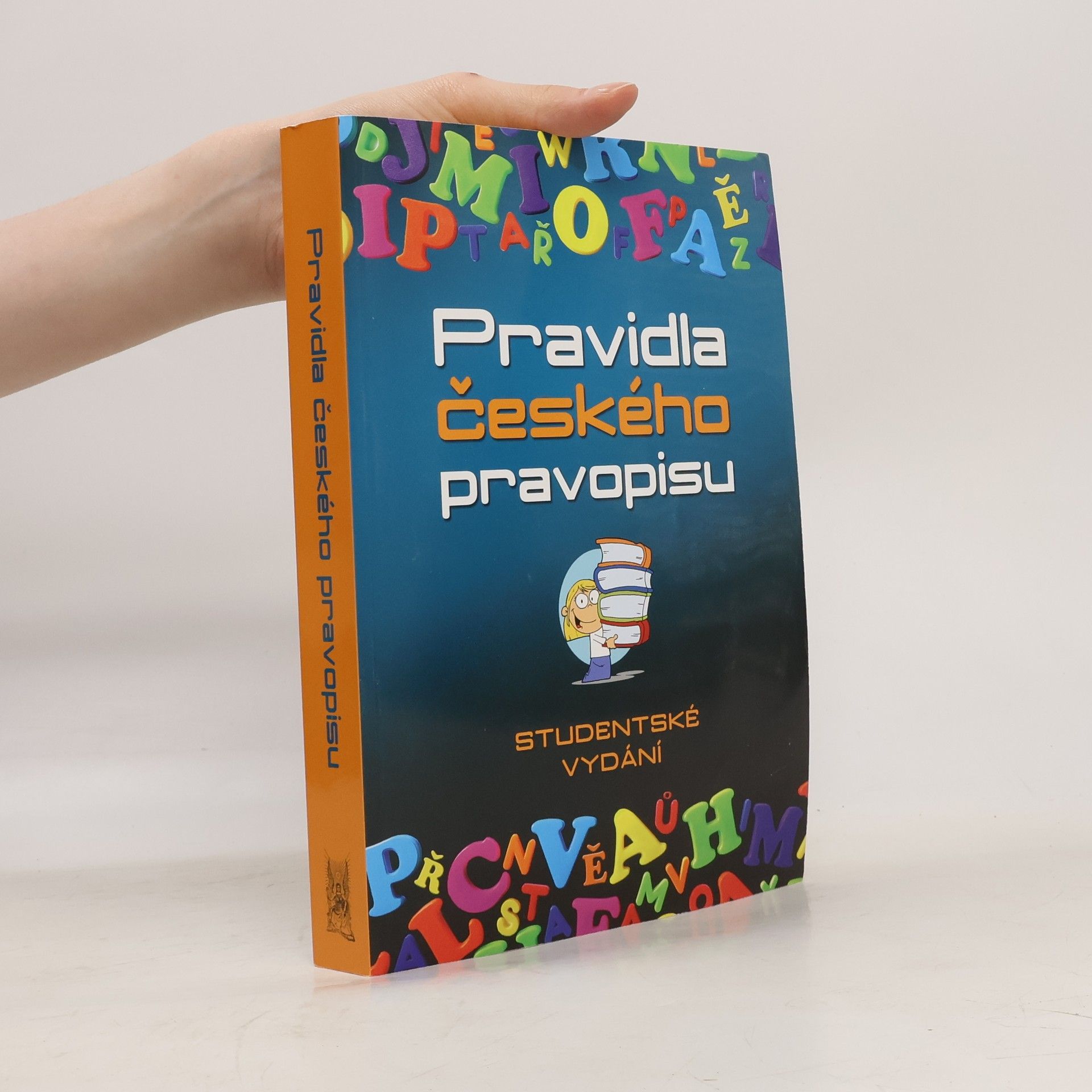 Vladimír Šaur Pravidla českého pravopisu. Studentské vydání