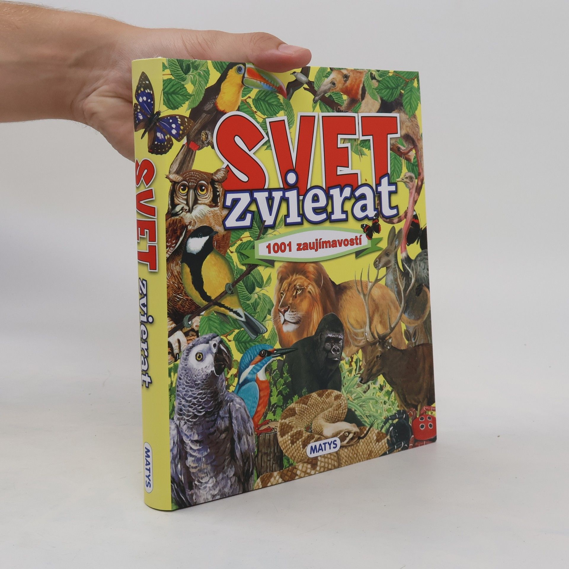 kolektiv Svet zvierat: 1001 zaujímavostí