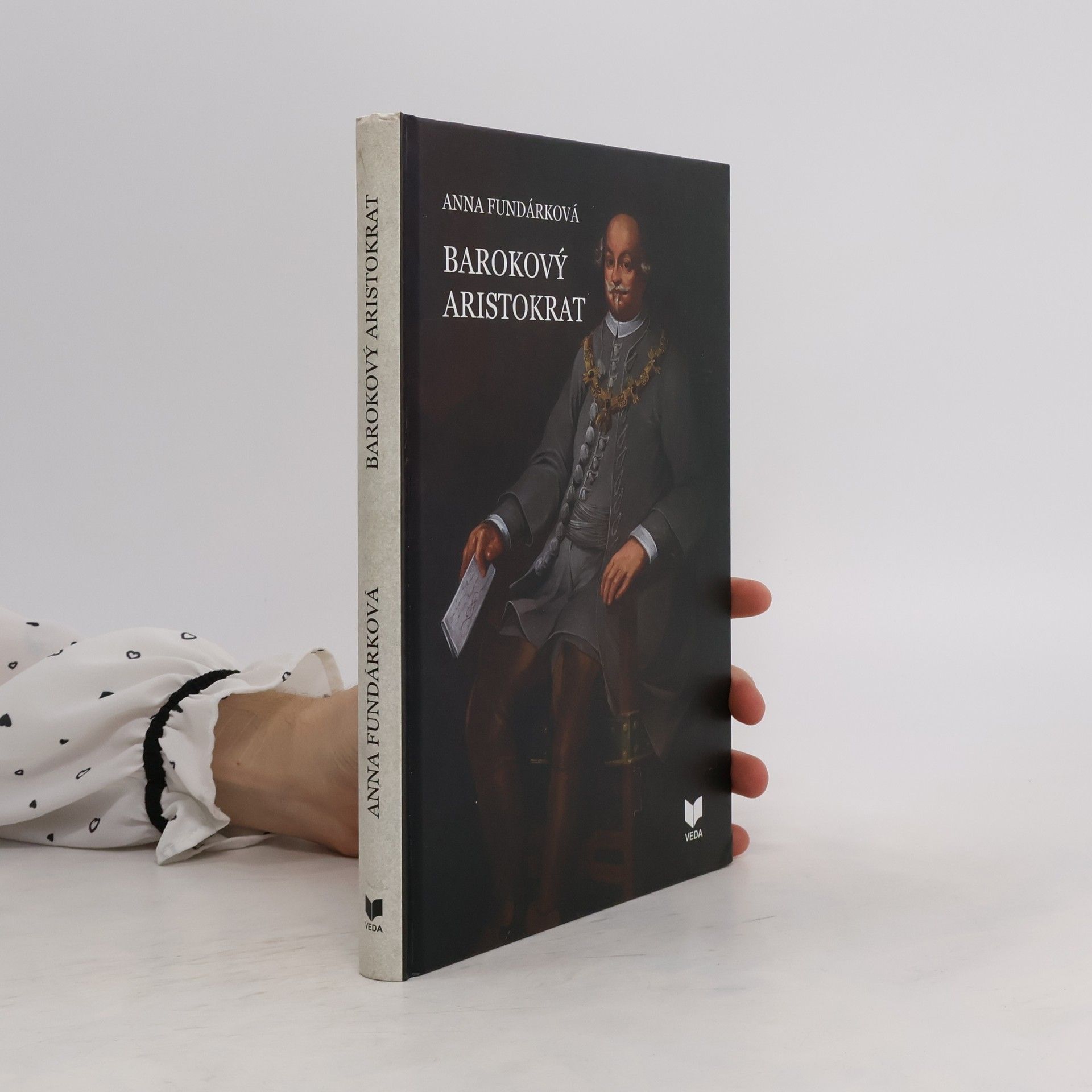 Anna Fundárková Barokový aristokrat