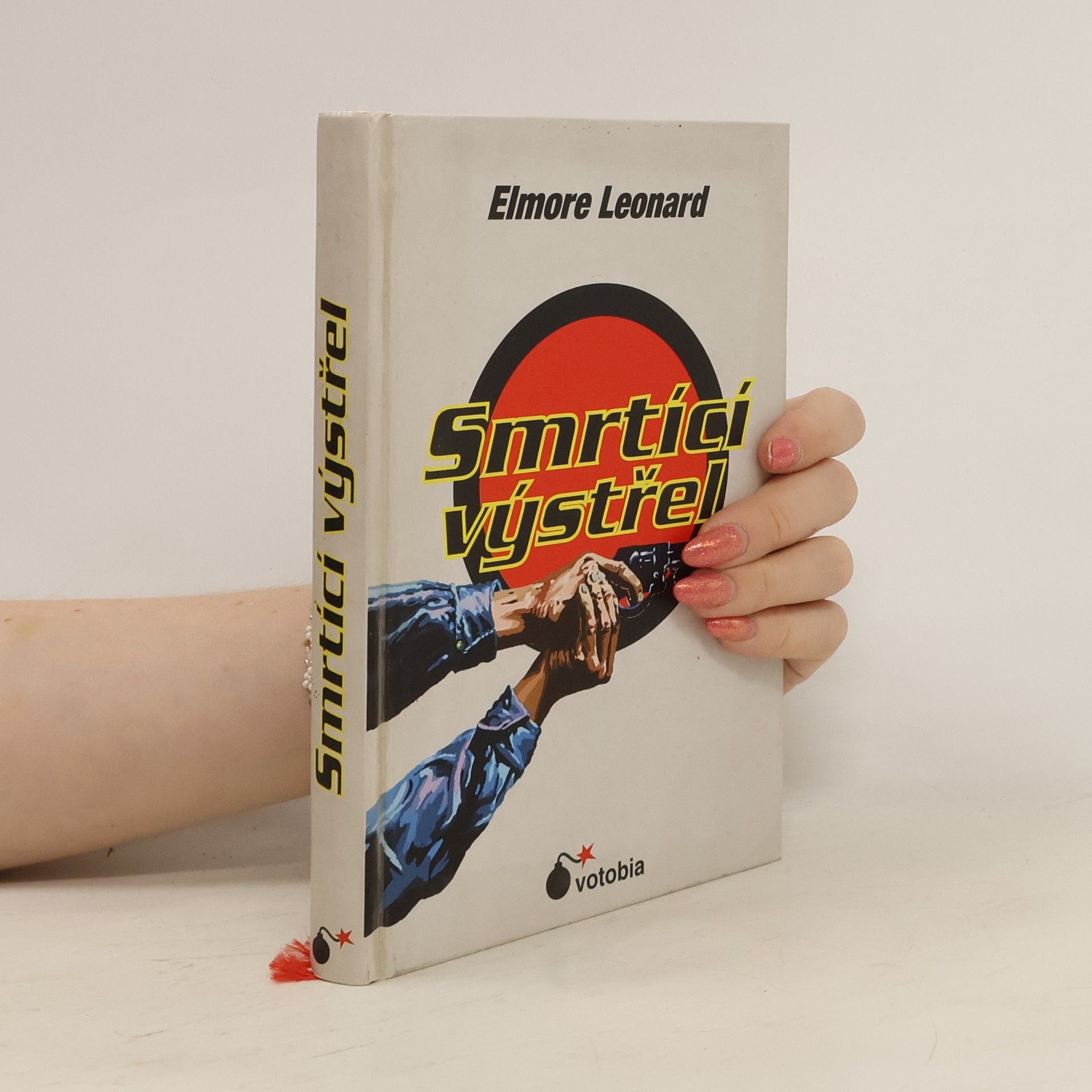 Elmore Leonard Smrtící výstřel