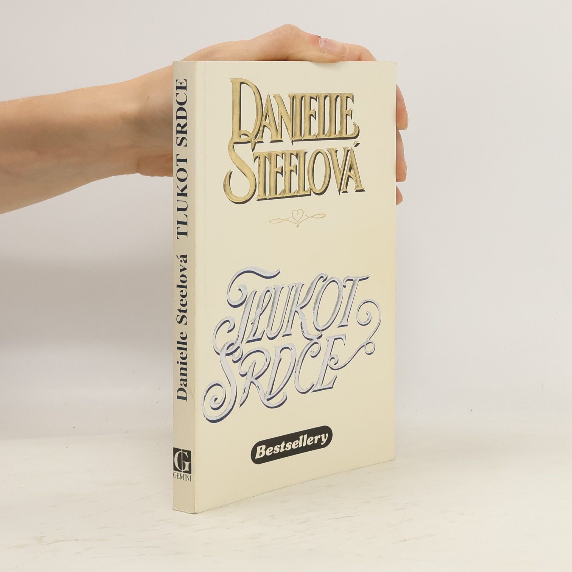 Danielle Steel Tlukot srdce