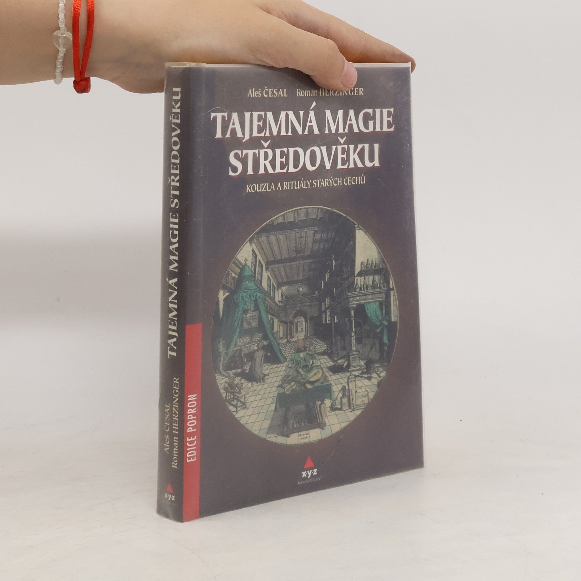 Aleš Česal Tajemná magie středověku