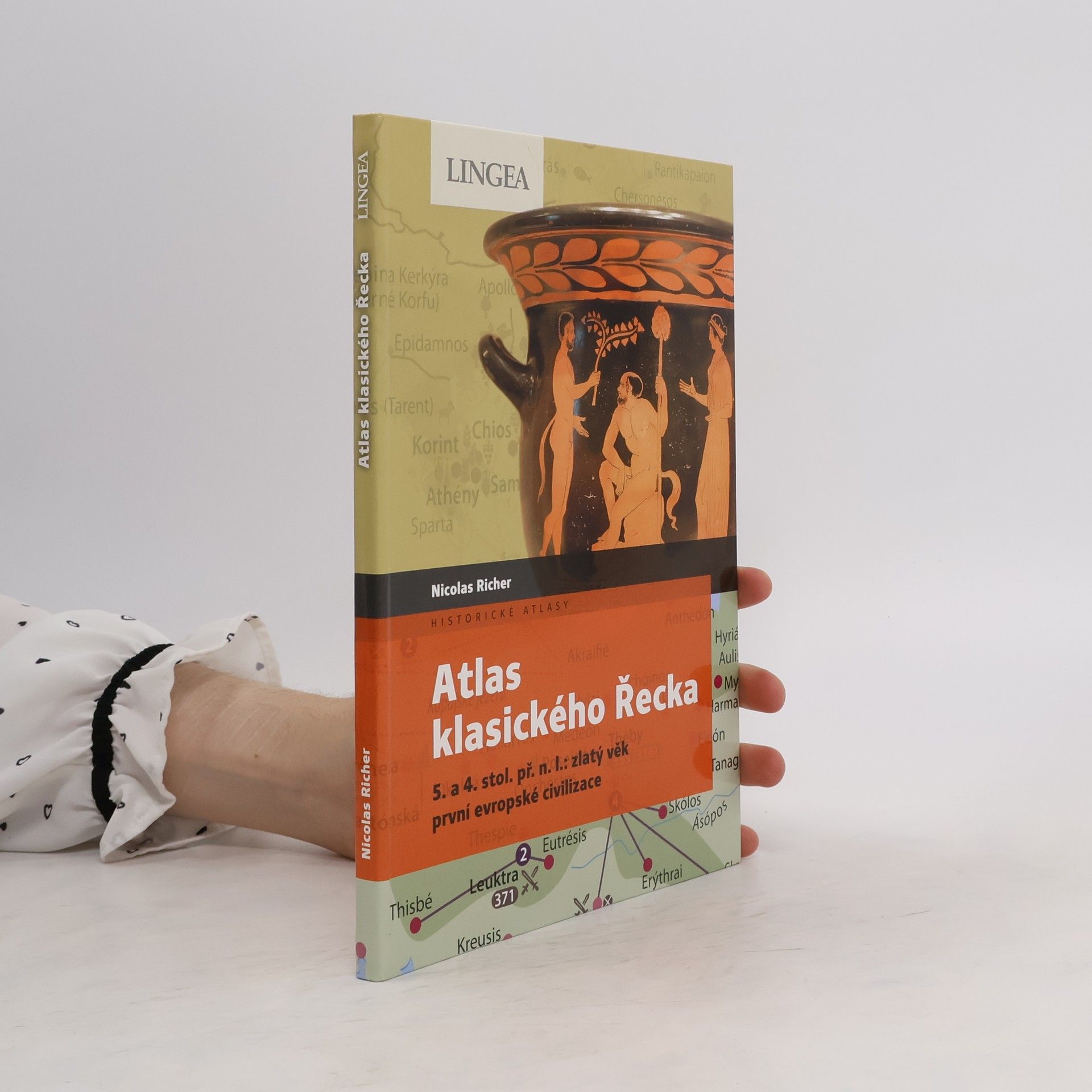 Nicolas Richer Atlas klasického Řecka: 5. a 4. stol. př. n. l.: zlatý věk první evropské civilizace