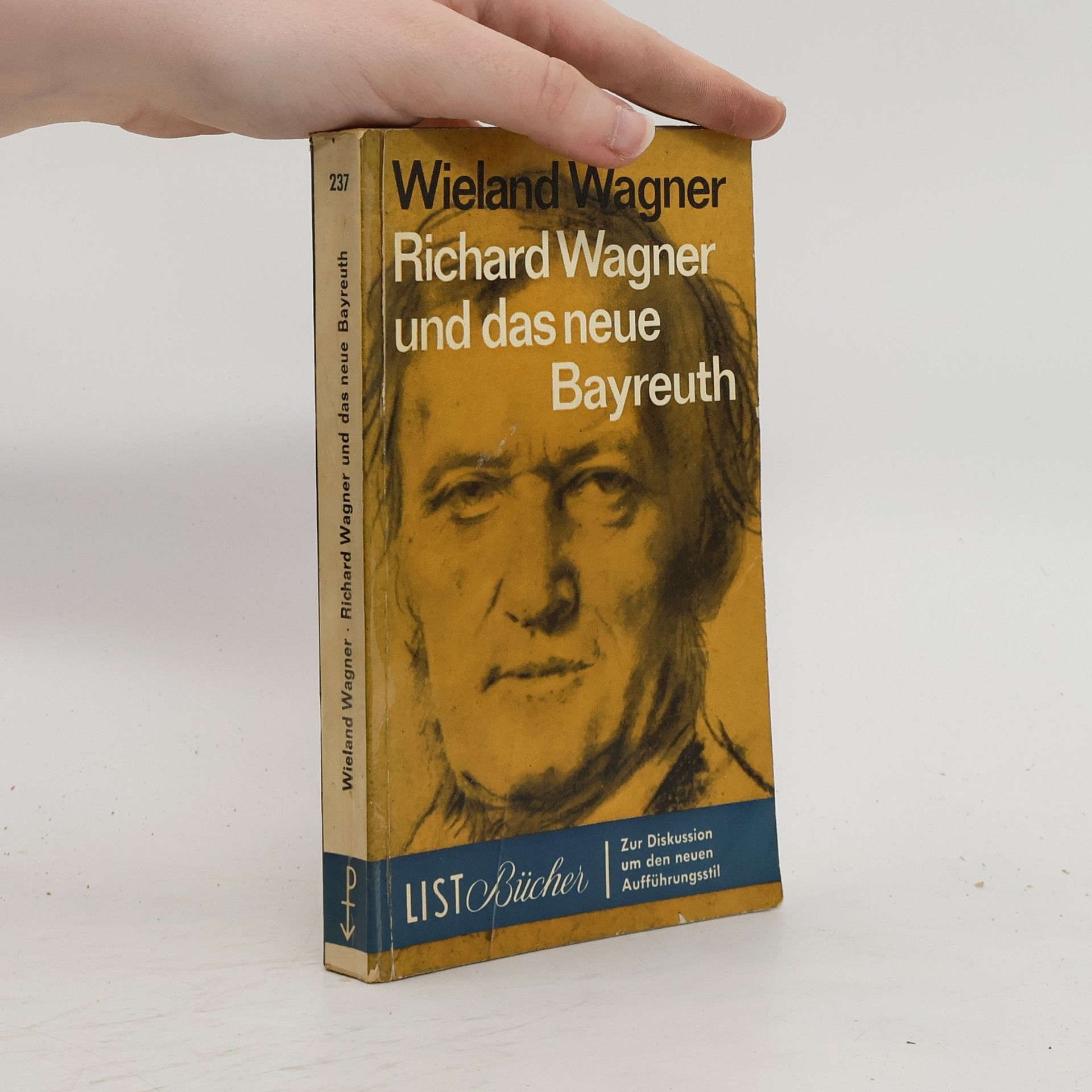 Wieland Wagner Richard Wagner und das neue Bayreuth