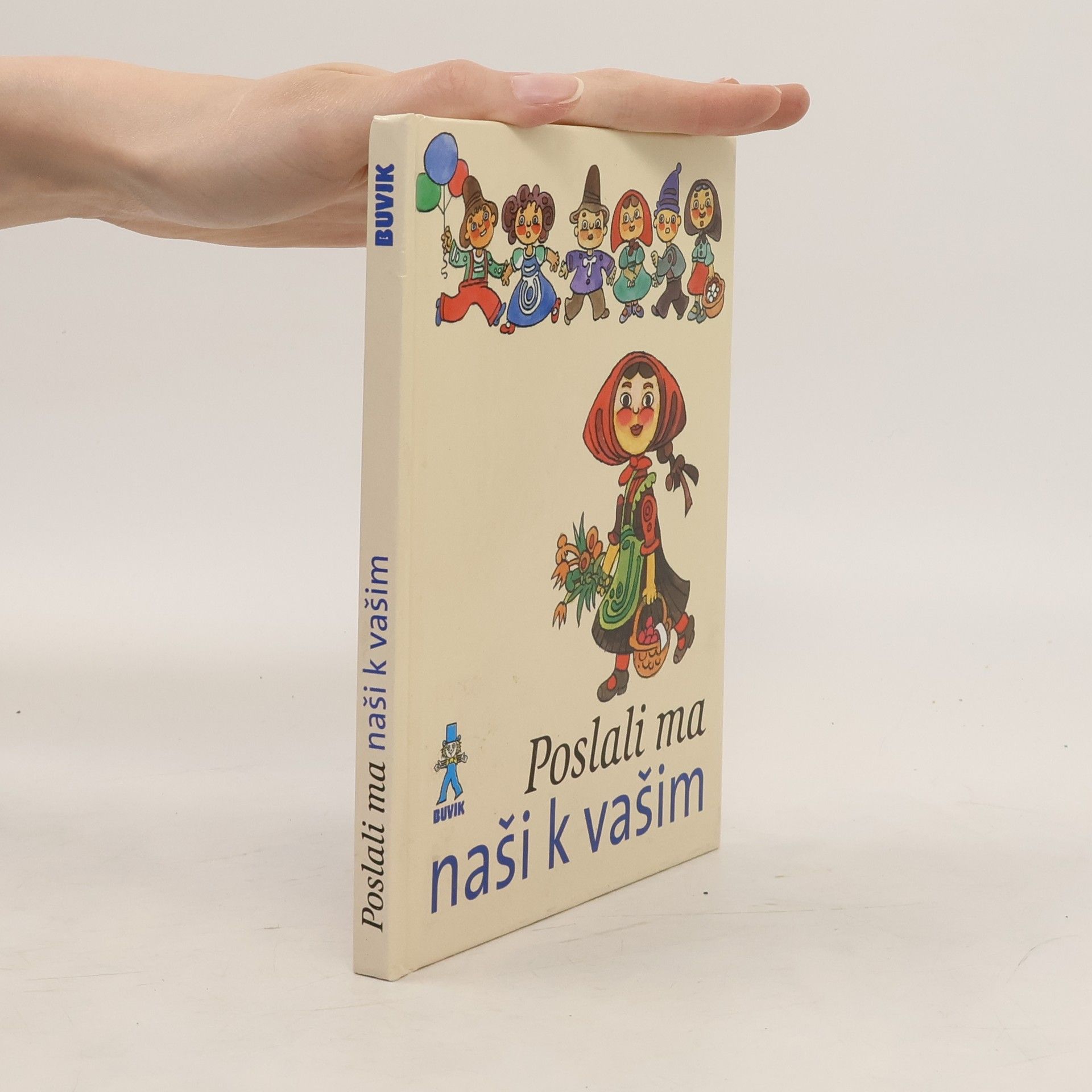 Mária Ďuríčková Poslali ma naši k vašim