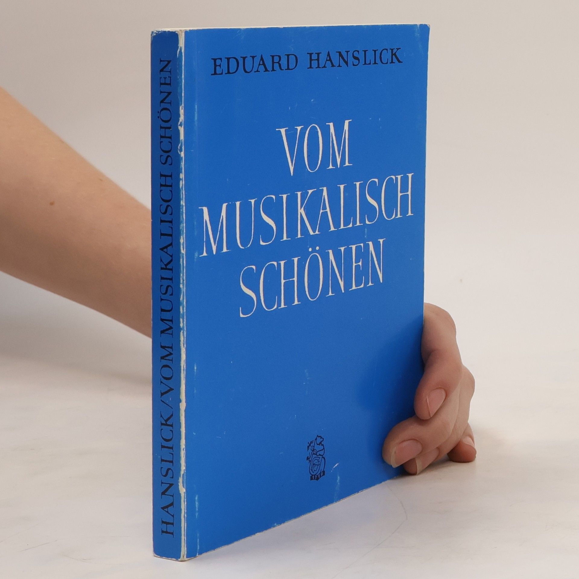 Eduard Hanslick Vom Musikalisch-Schönen