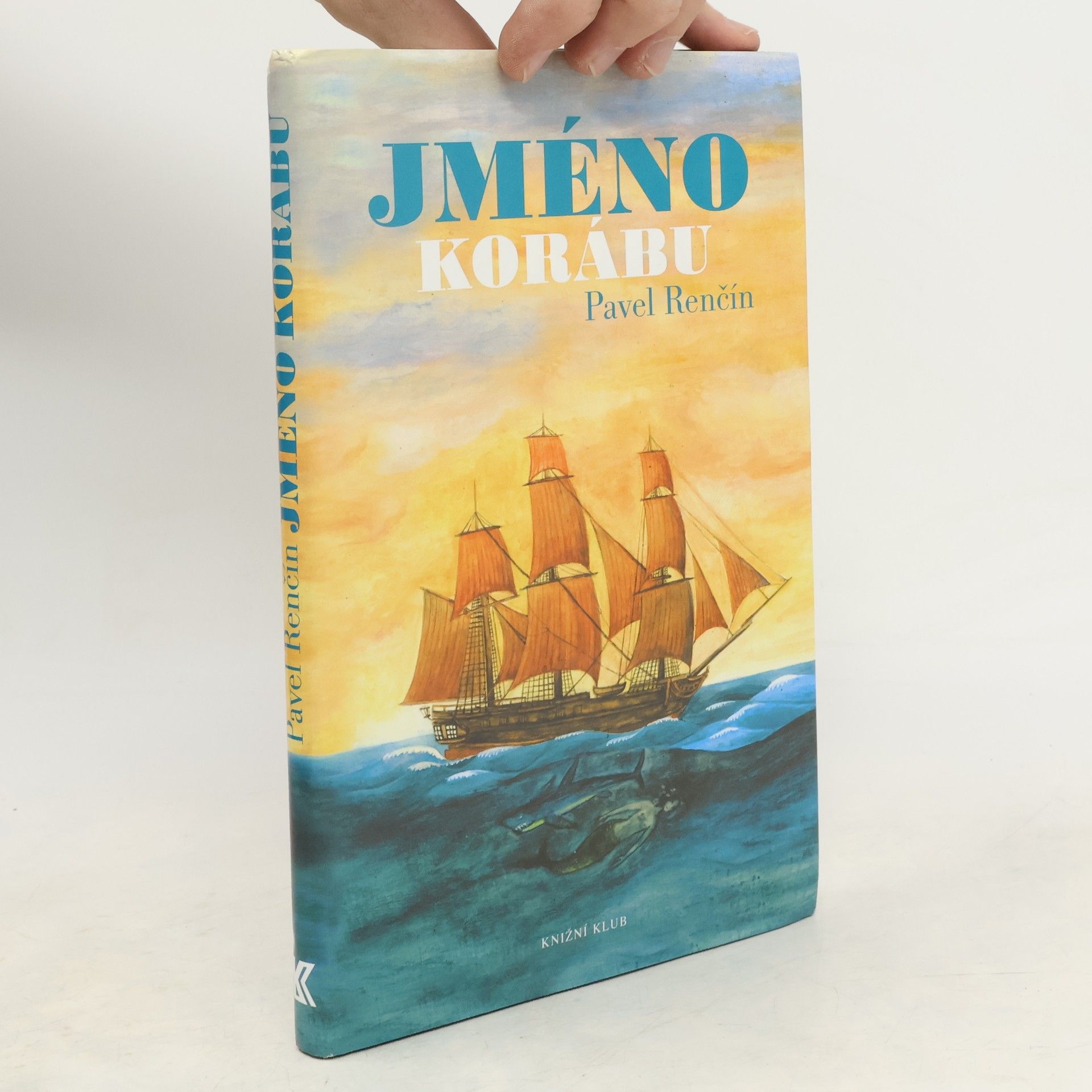 Pavel Renčín Jméno korábu