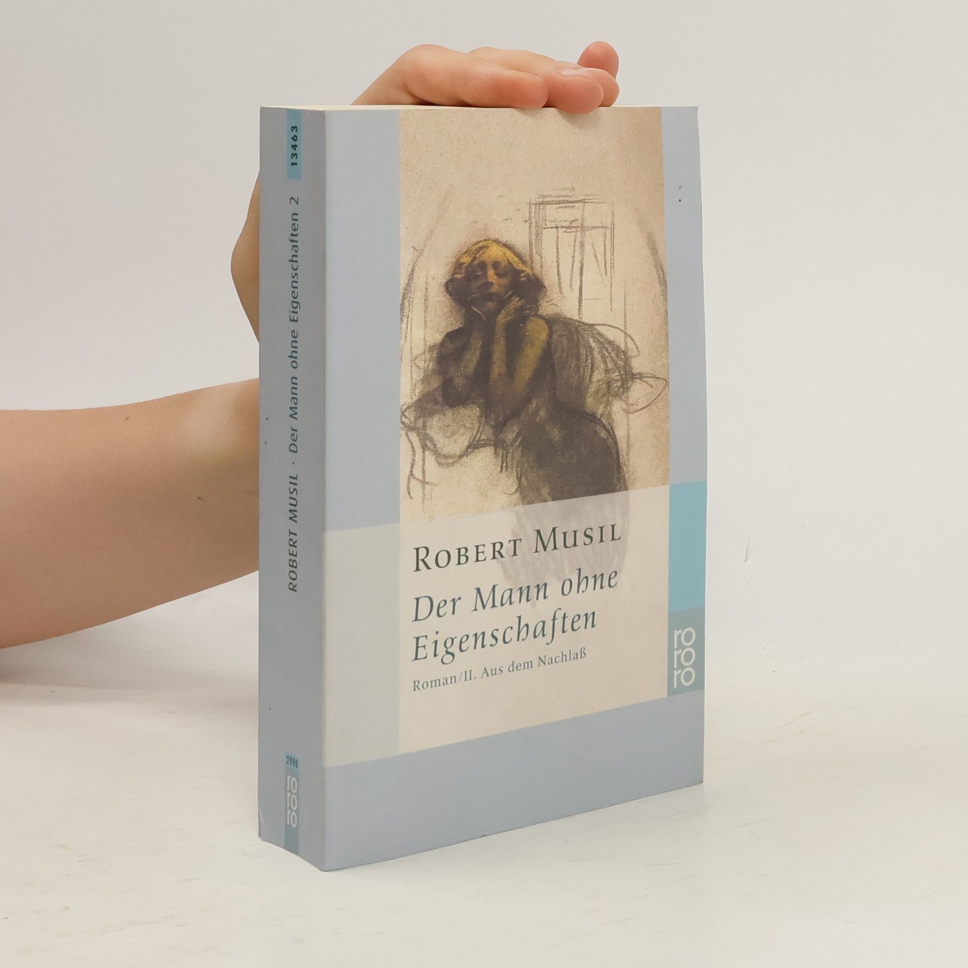 Robert Musil Der Mann ohne Eigenschaften : Roman II - Aus dem Nachlass
