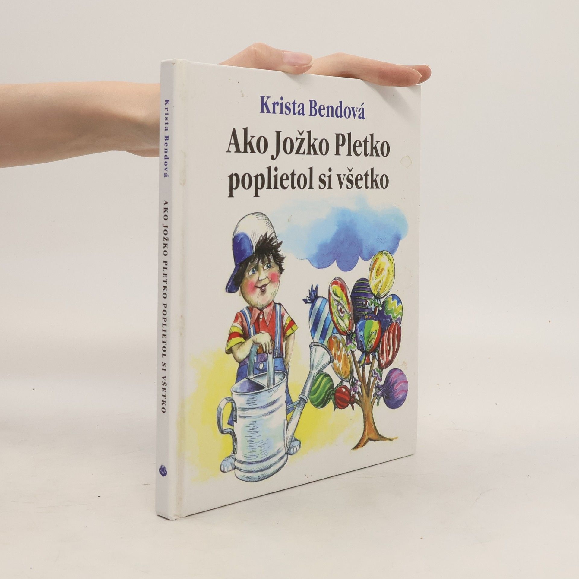 Krista Bendová Ako Jožko Pletko poplietol si všetko