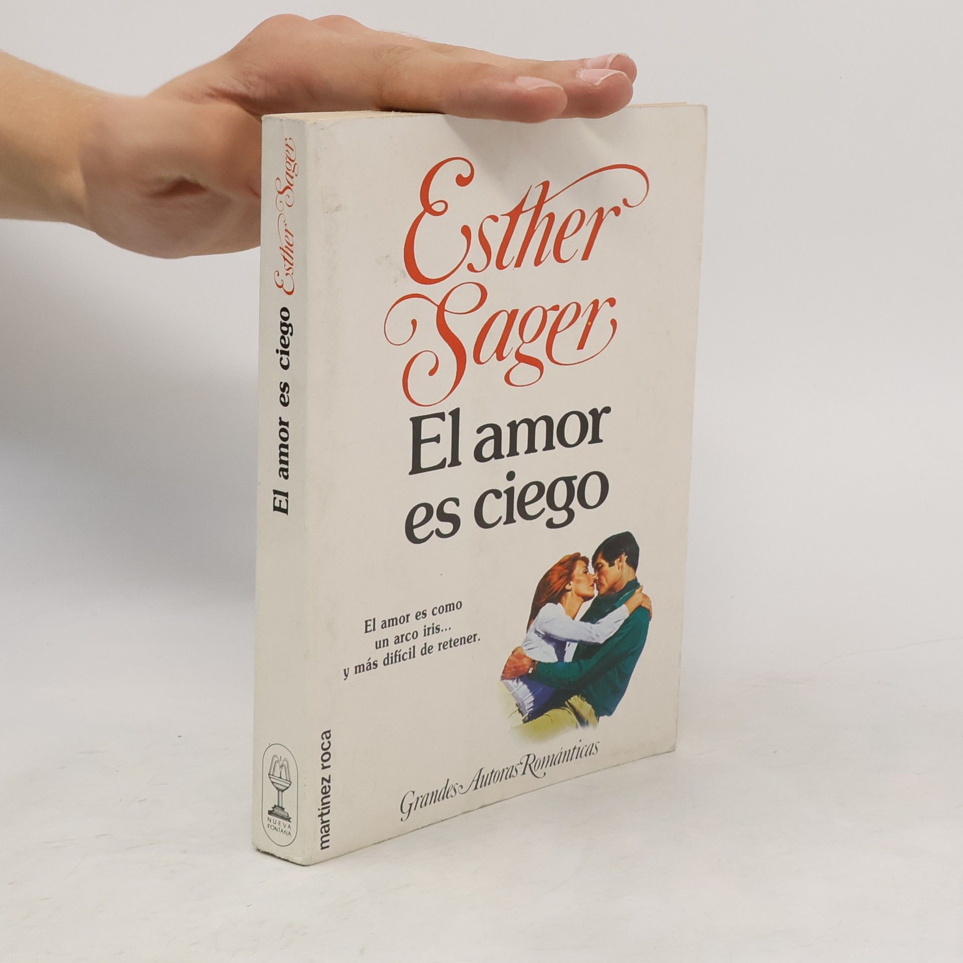 Esther Sager El amor es ciego
