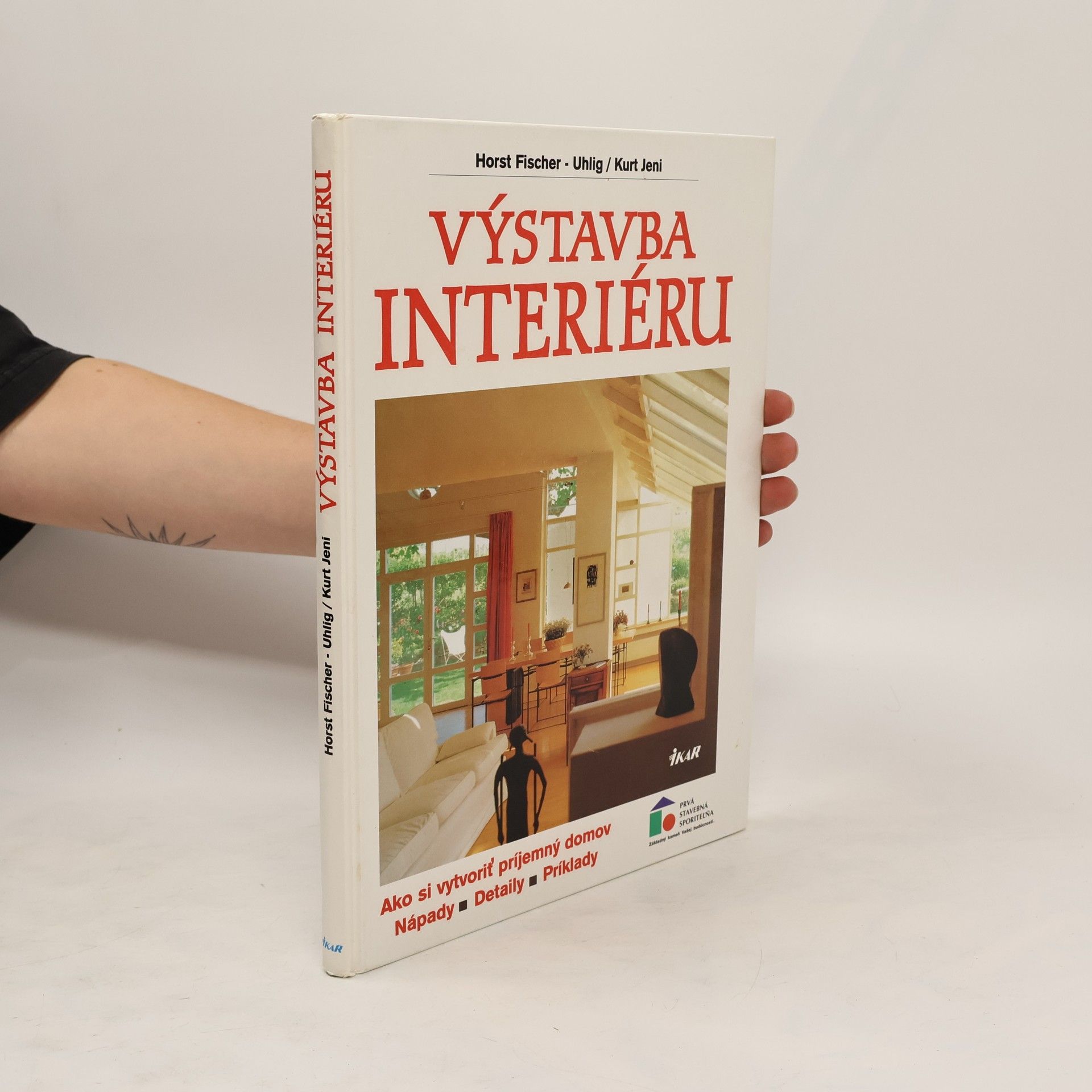 Auteurscollectief Výstavba interiéru [Ako si vytvoriť príjemný domov: nápady, detaily, príklady]