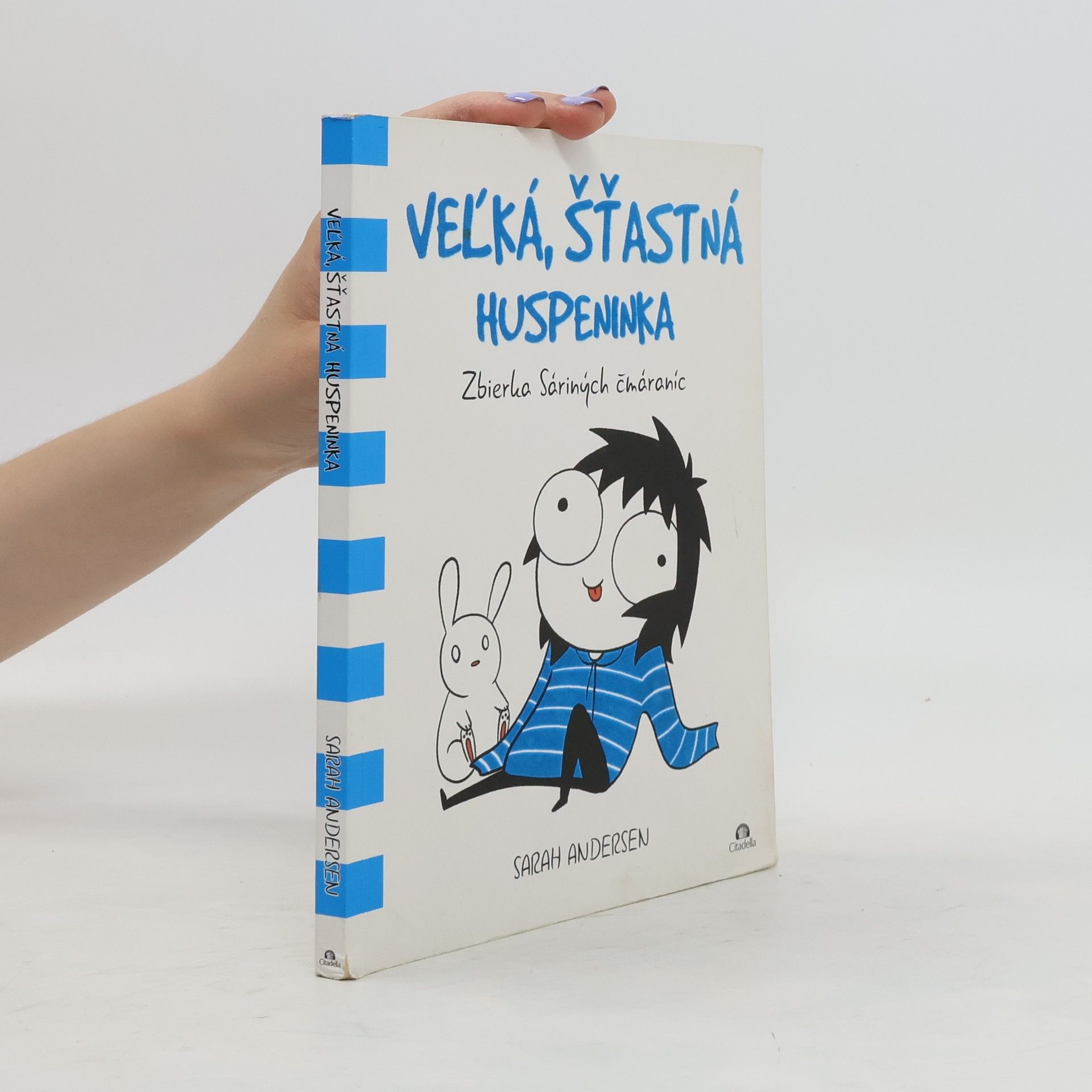 Sarah Andersen Veľká šťastná huspeninka