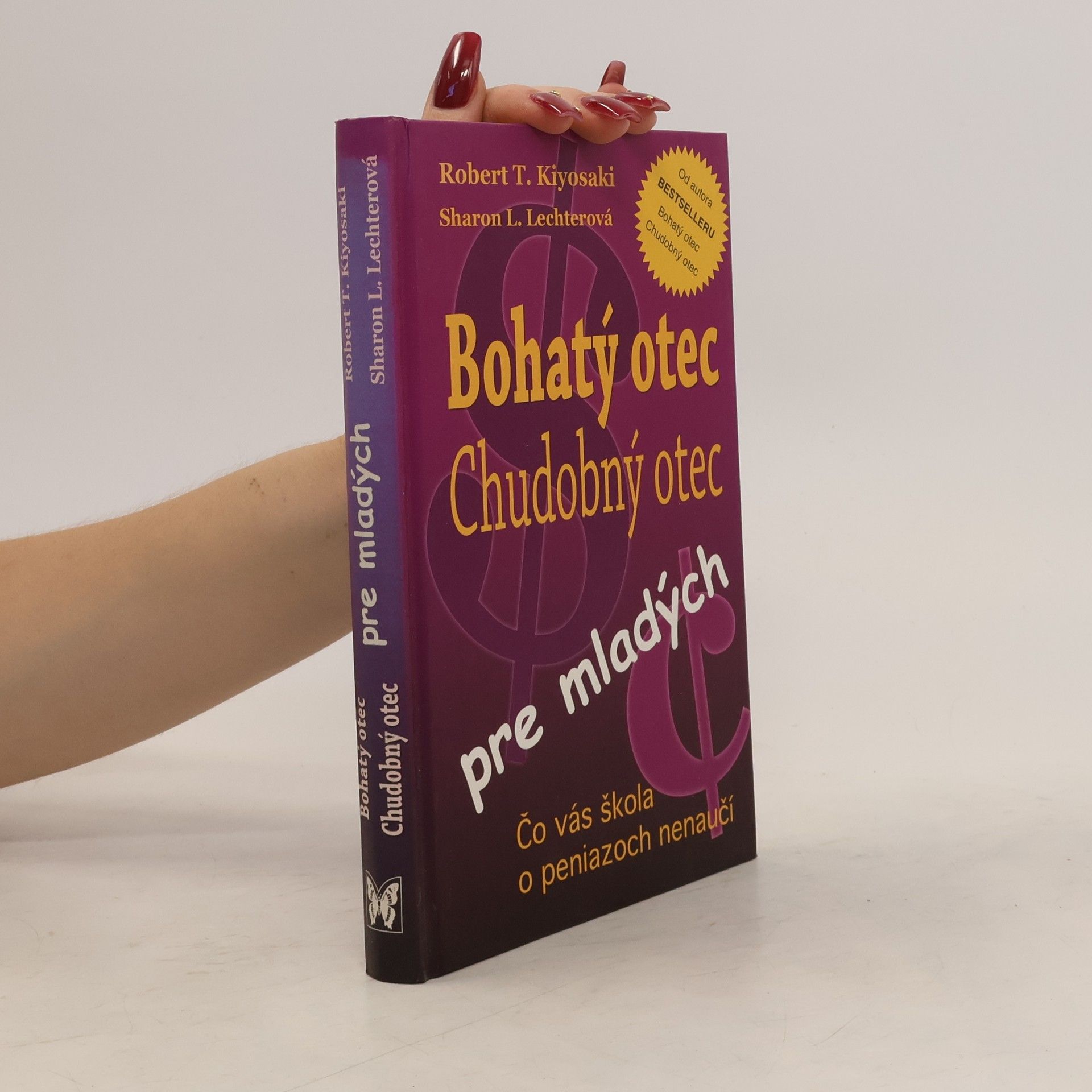 Robert T. Kiyosaki Bohatý otec, chudobný otec pre mladých