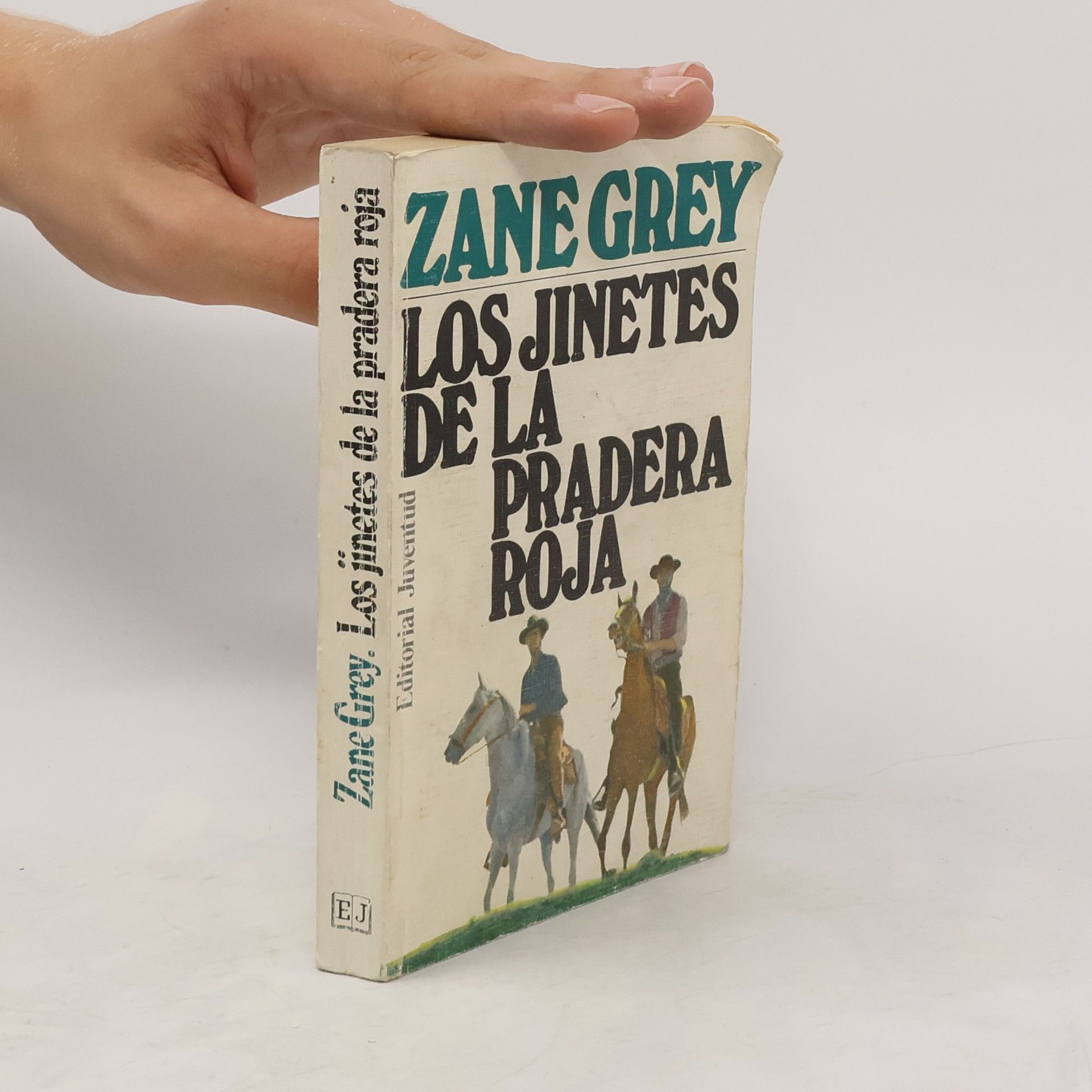 Zane Grey Los jinetes de la pradera roja