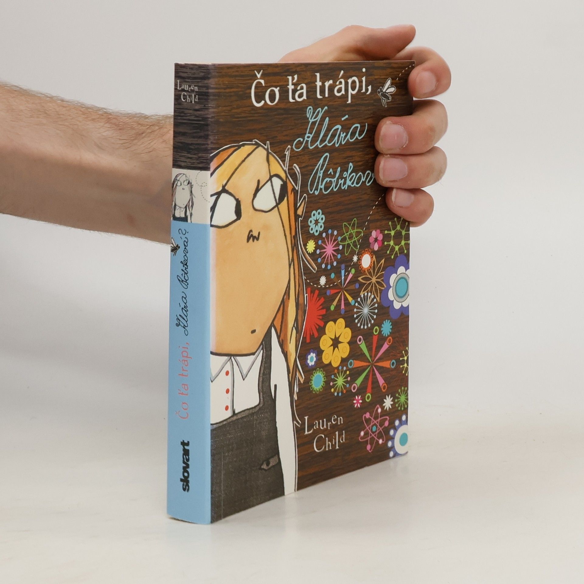 Lauren Child Čo ťa trápi, Klára Bôbiková?
