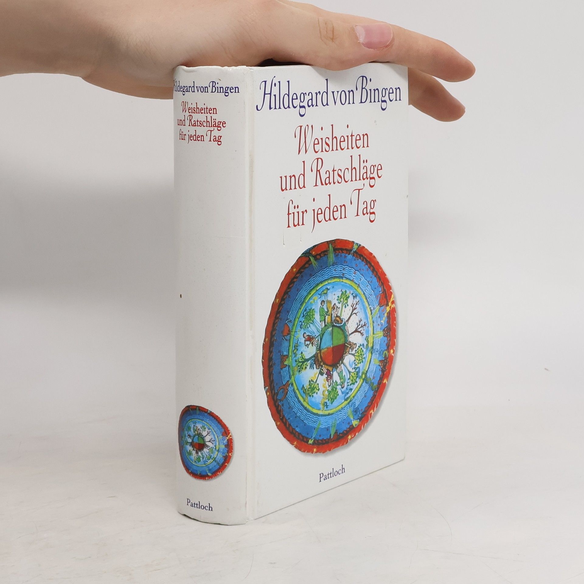 Hildegard of Bingen Weisheiten und Ratschläge für jeden Tag