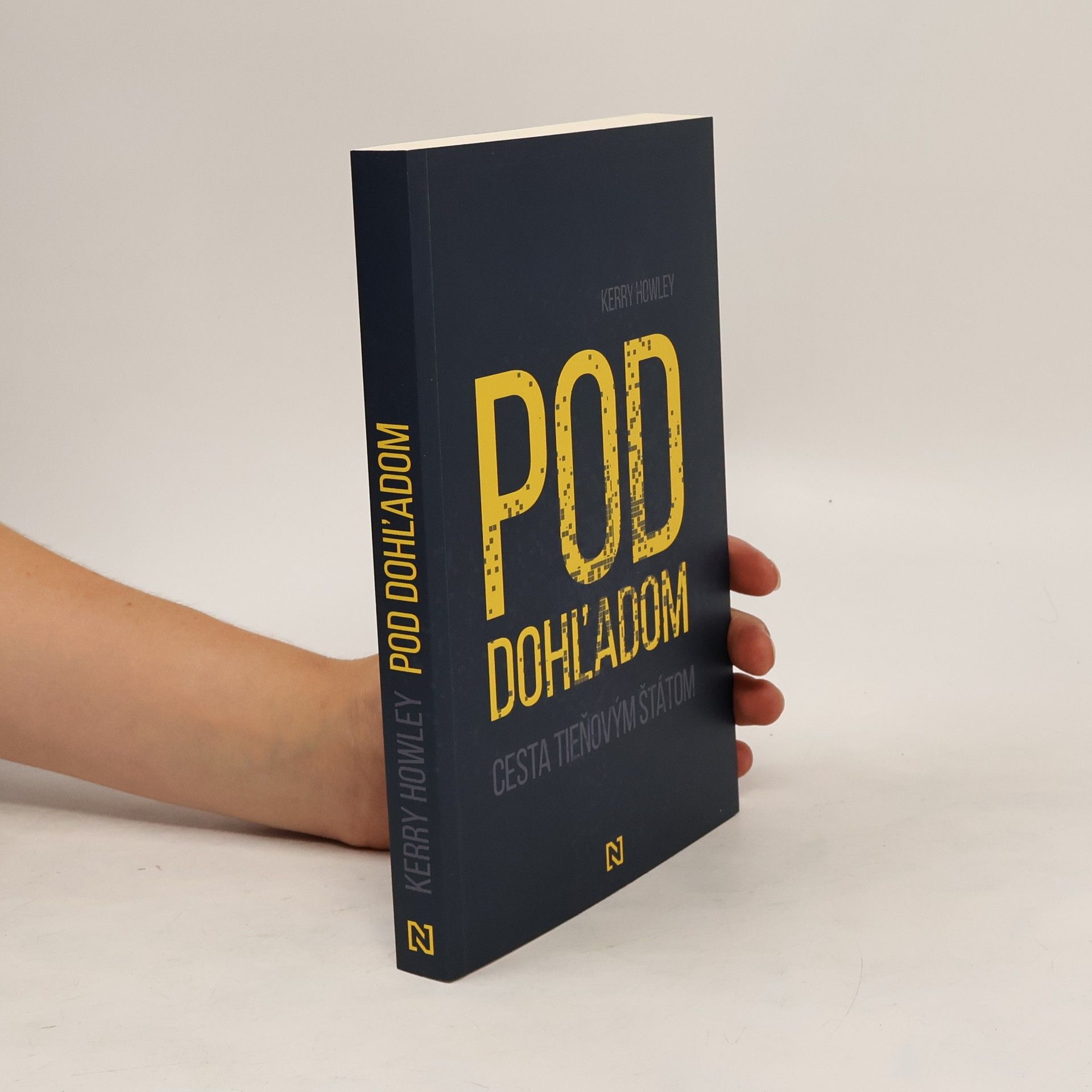 Kerry Howley Pod dohľadom