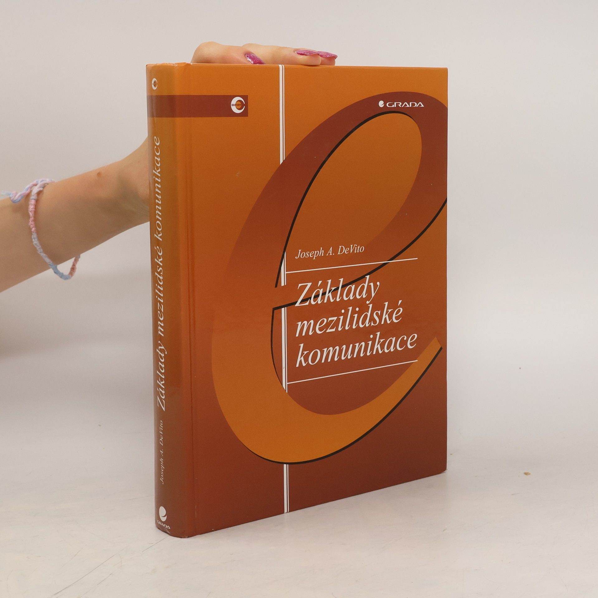 Joseph A. DeVito Základy mezilidské komunikace