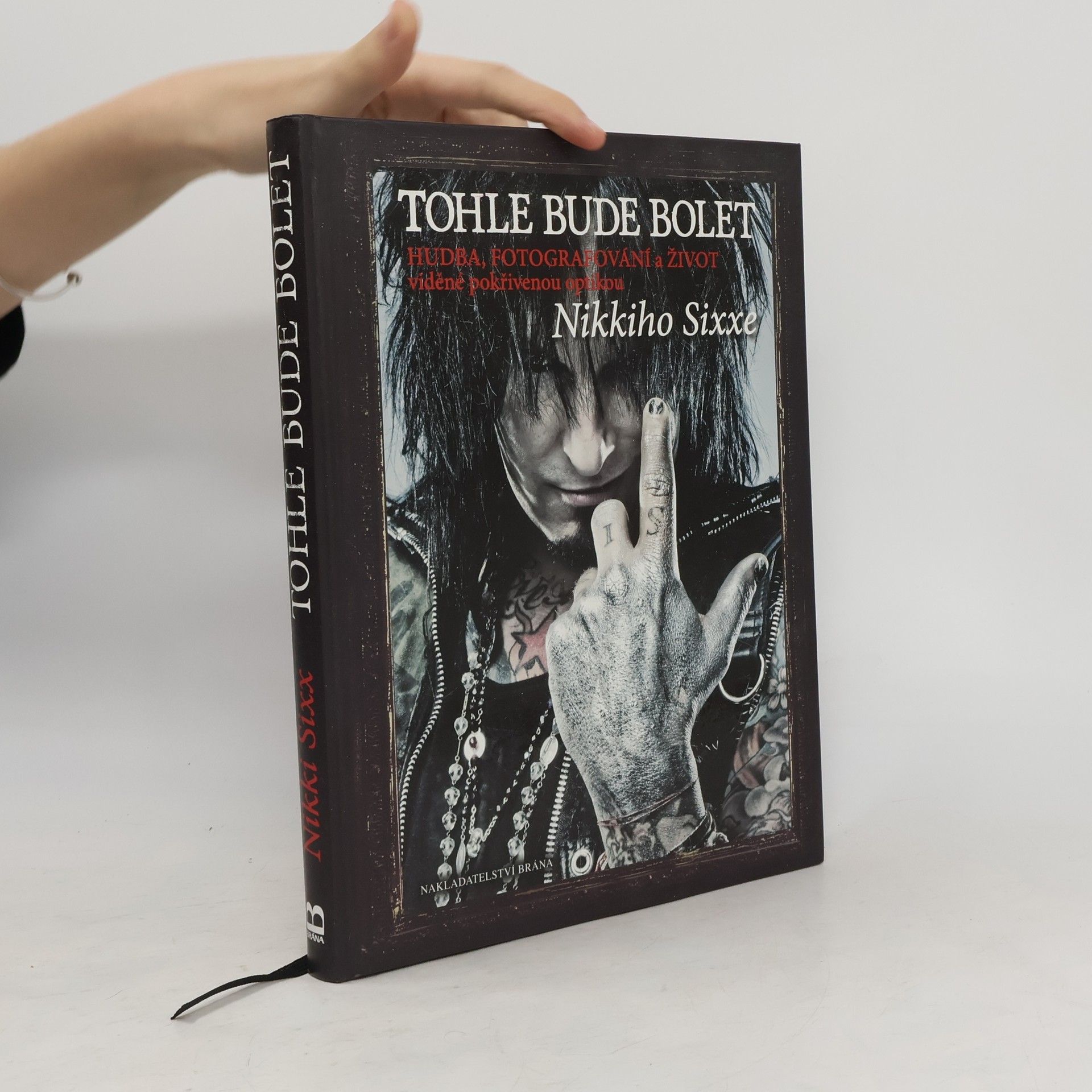 Nikki Sixx Tohle bude bolet