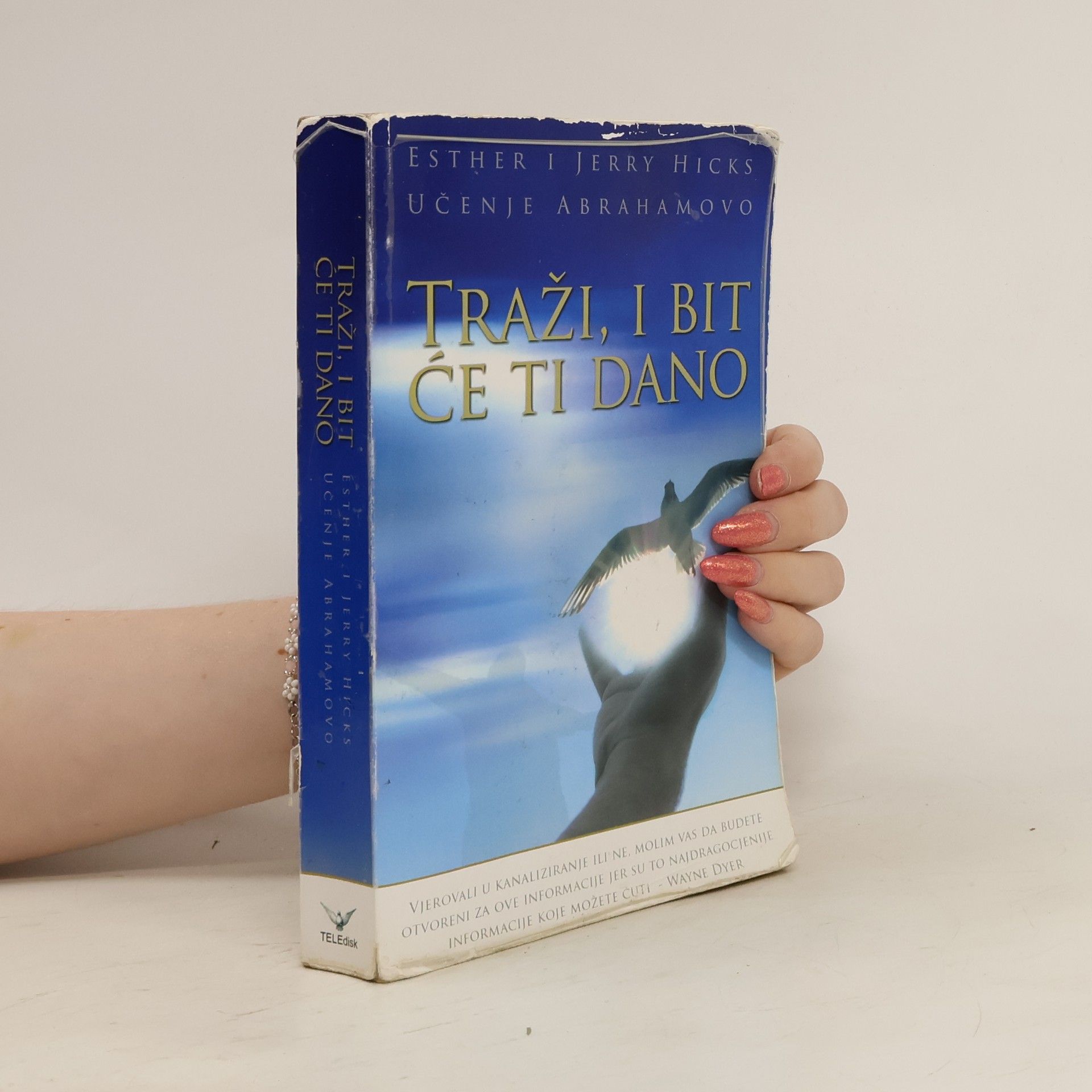Esther Hicks Traži, i bit će ti dano