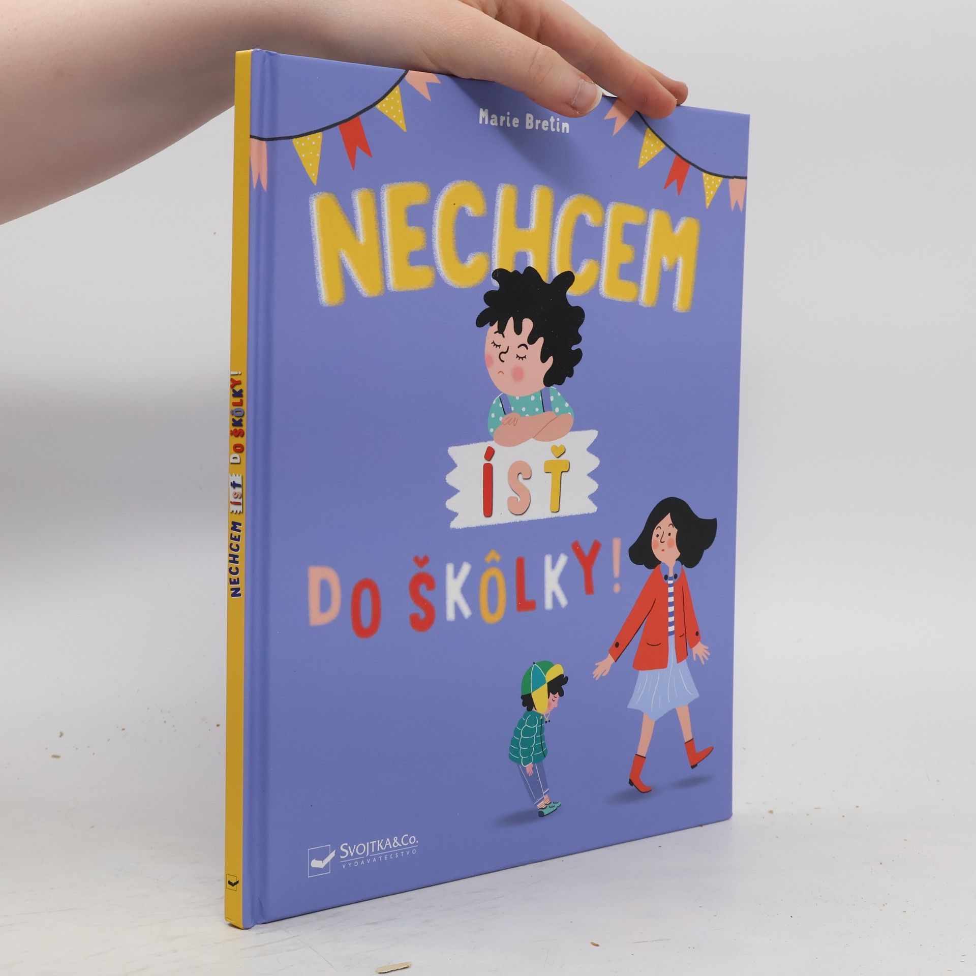 Marie Bretin Nechcem ísť do škôlky!