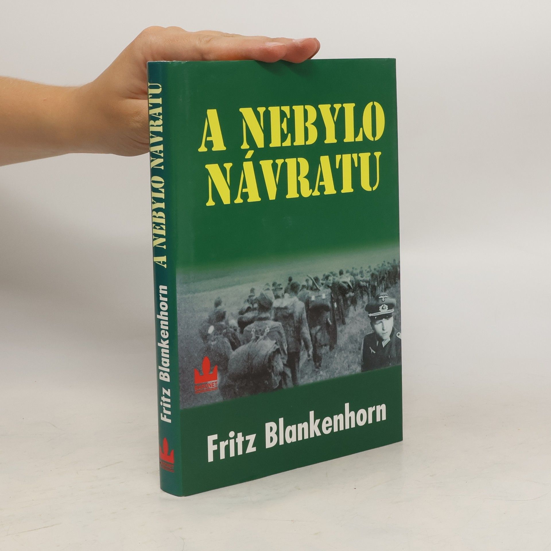 Fritz Blankenhorn A nebylo návratu
