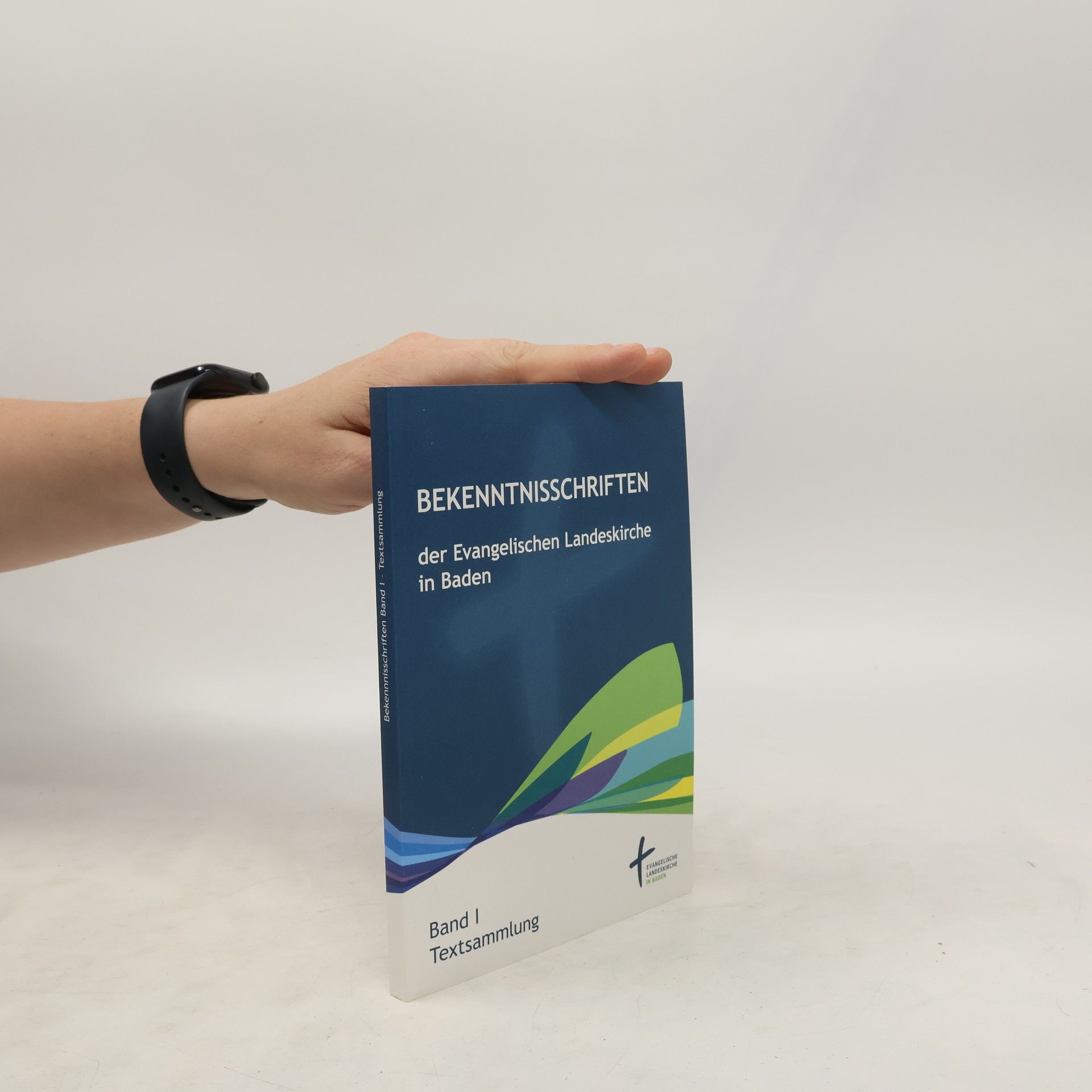 AA.VV. Bekenntnisschriften der Evangelischen Landeskirche in Baden
