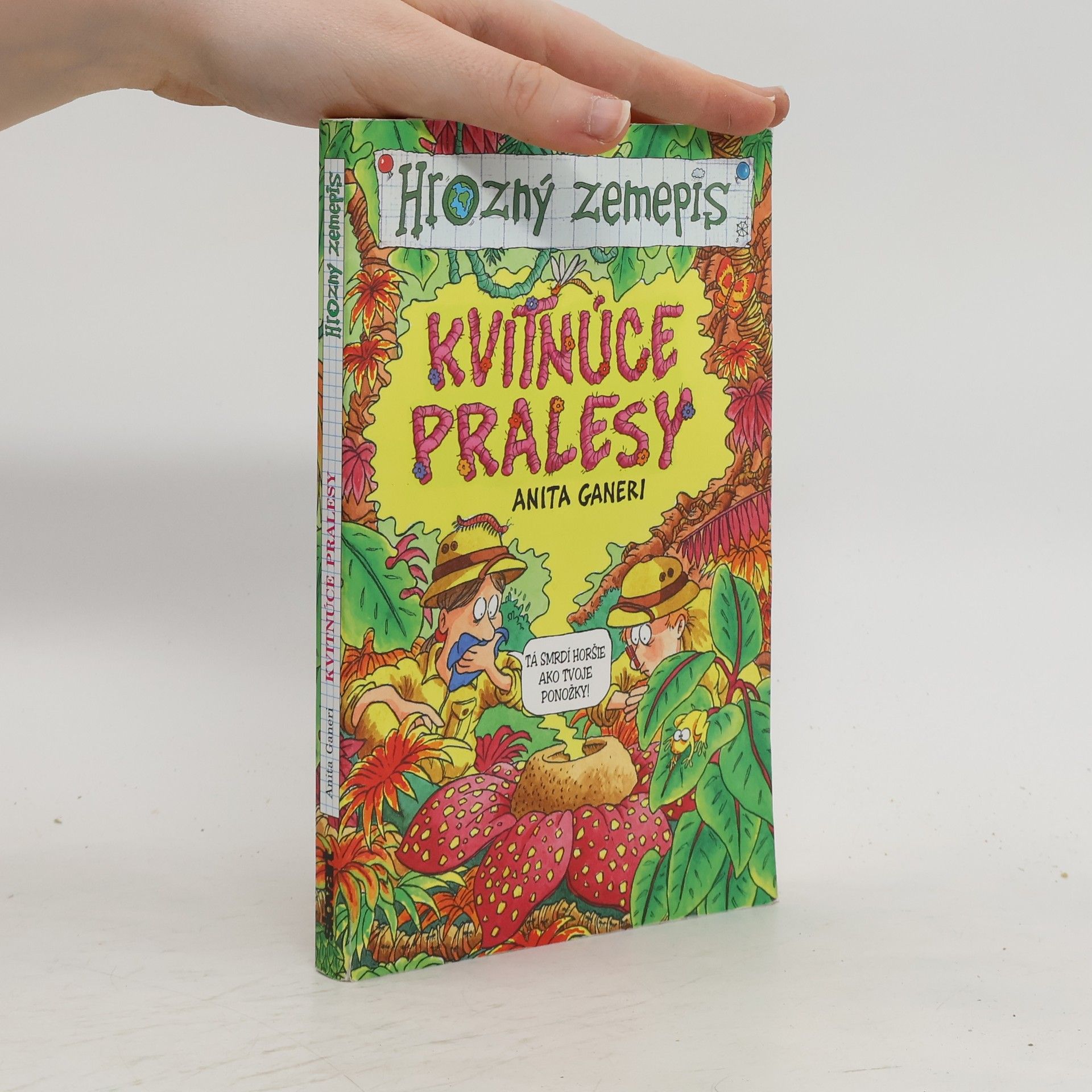Anita Ganeri Kvitnúce pralesy. Slovensky