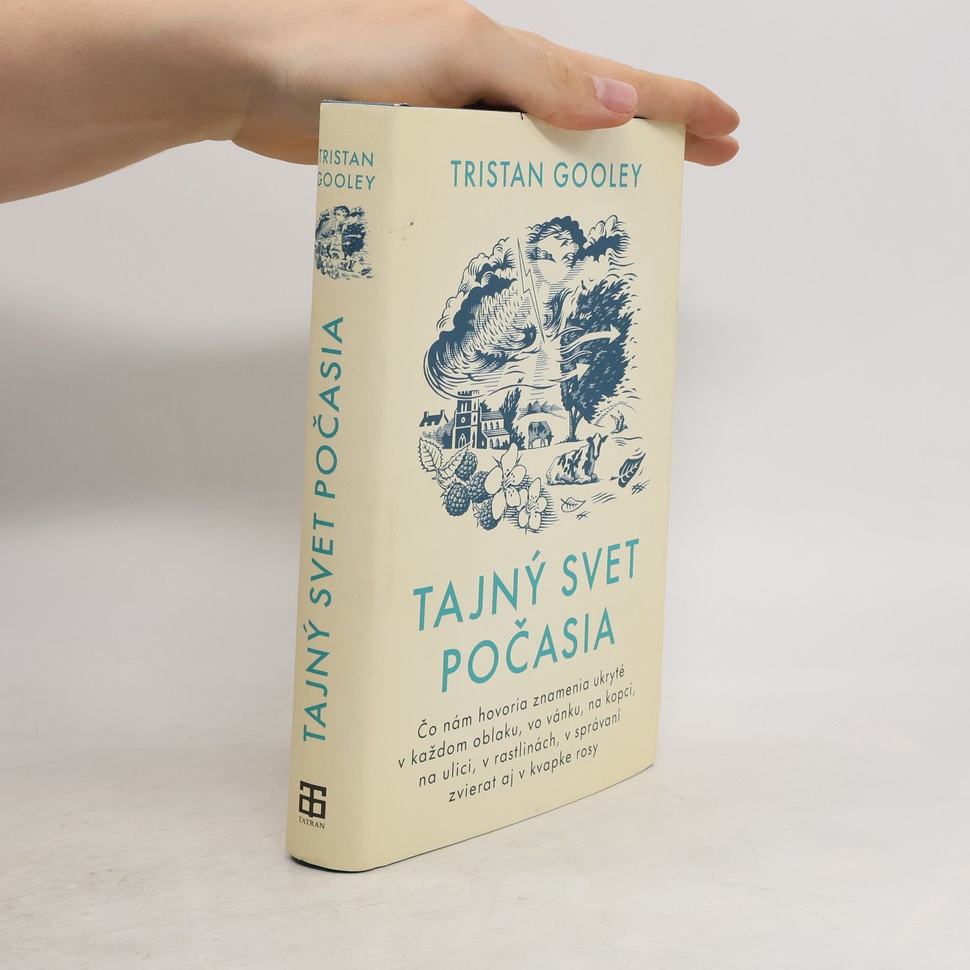 Tristan Gooley Tajný svet počasia