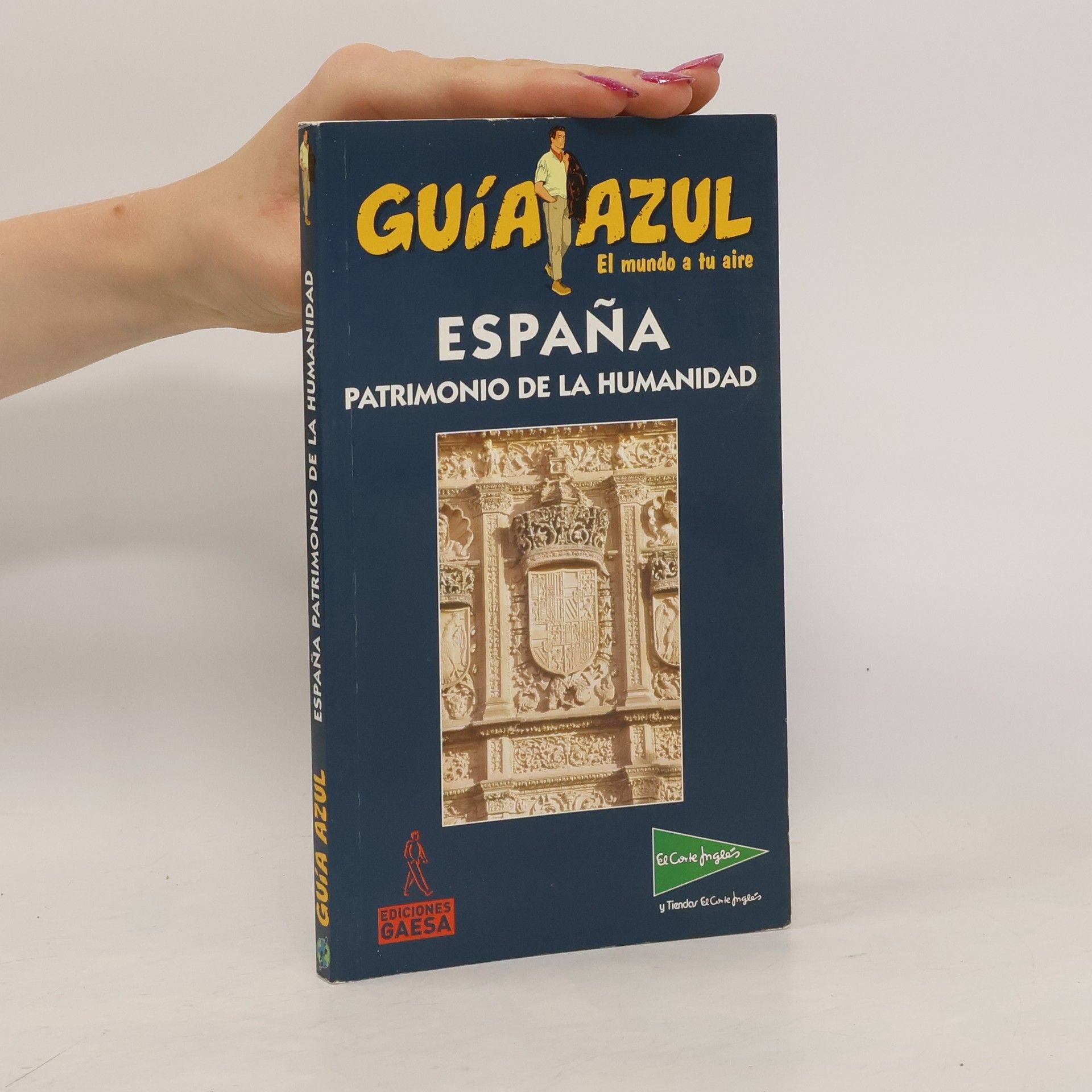 Kolektiv autorů España, patrimonio de la humanidad