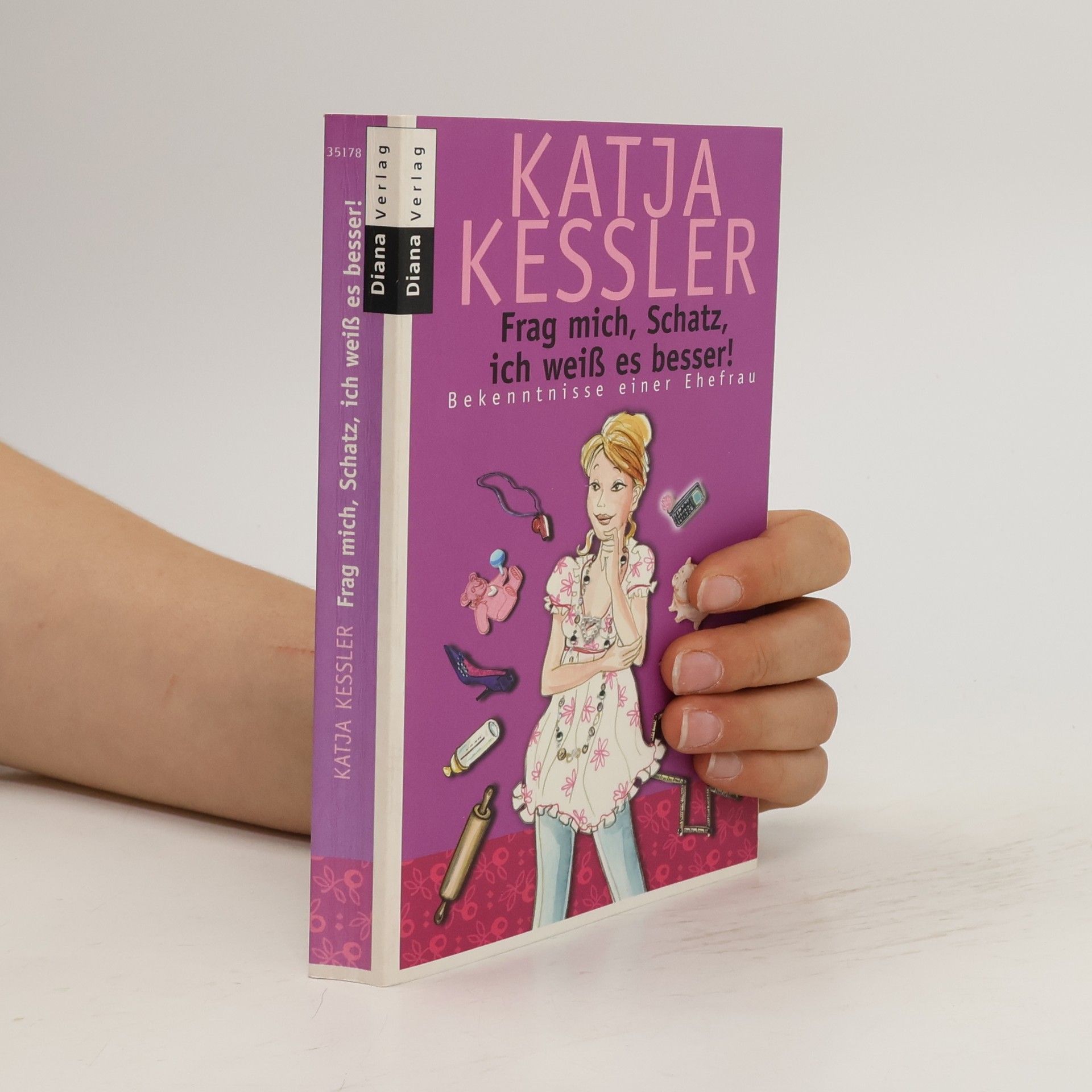 Katja Kessler Frag mich, Schatz, ich weiß es besser!