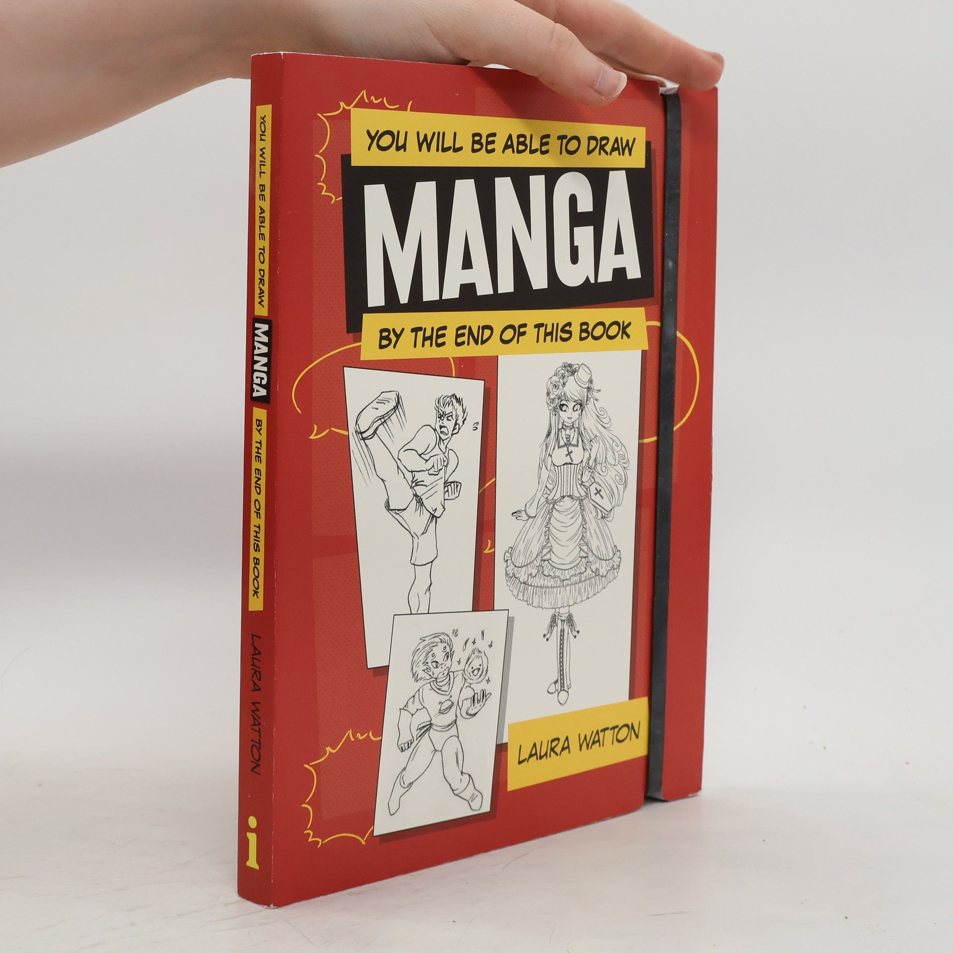 Laura Watton You will be able to draw manga by the end of this book