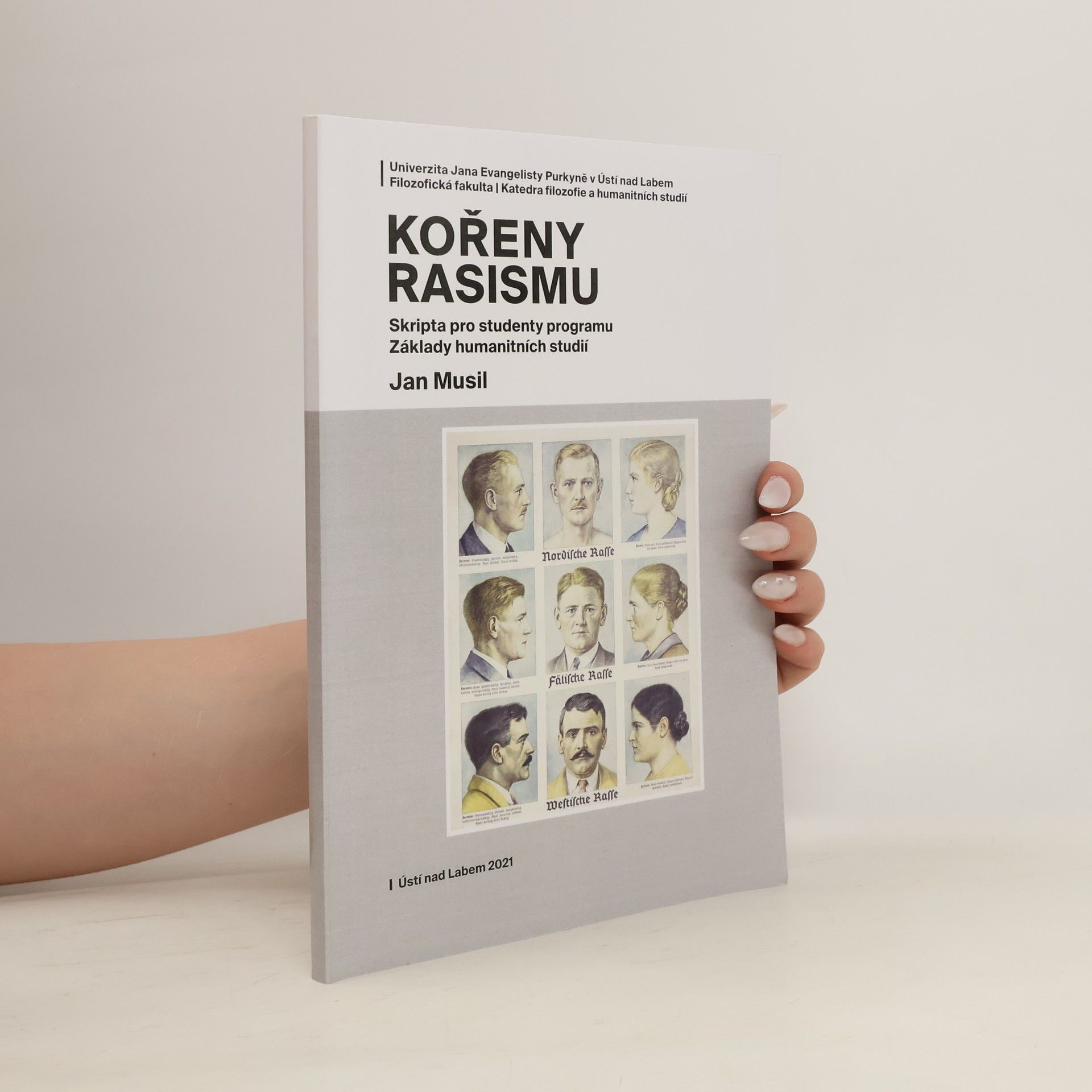 Jan Musil Kořeny rasismu