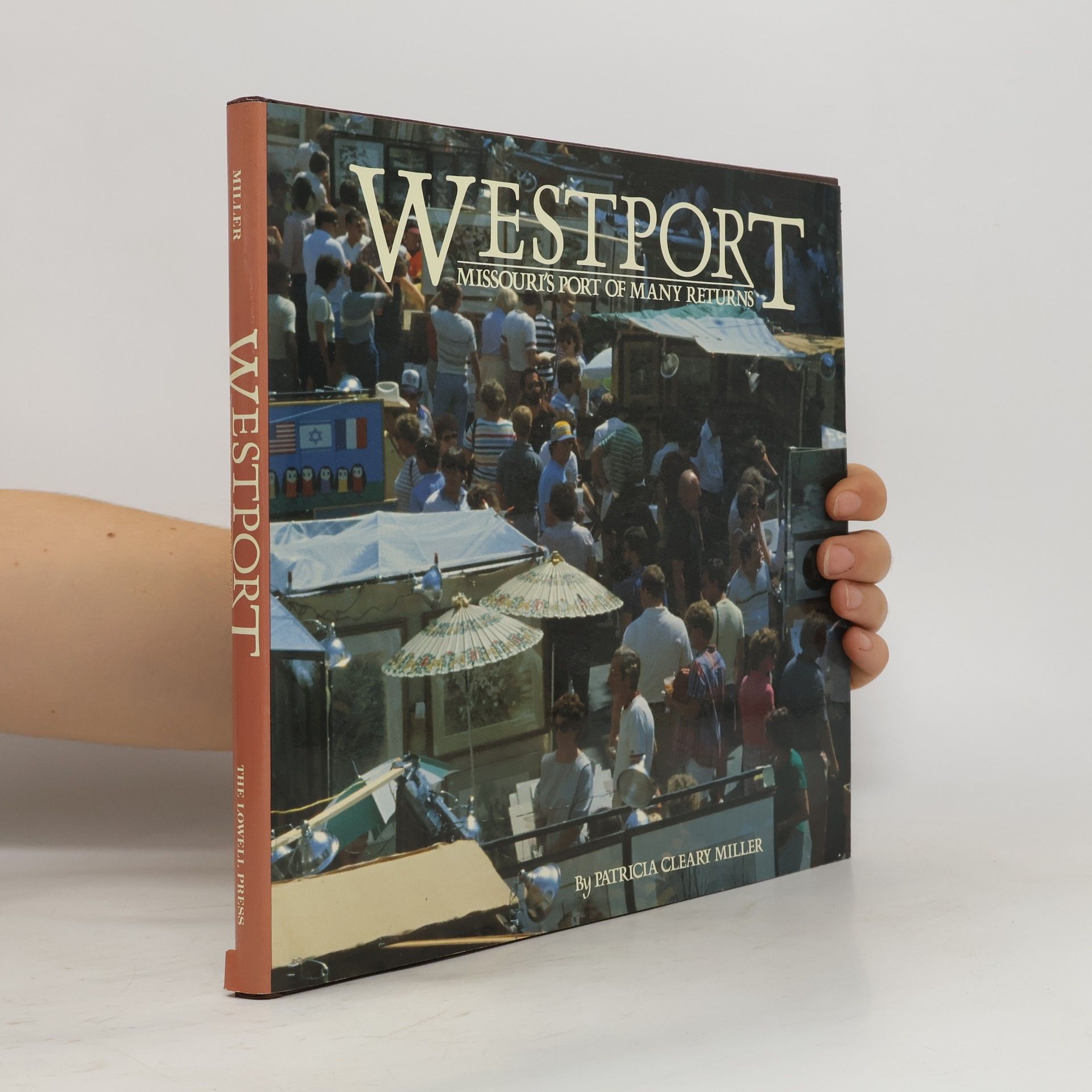 Patricia Cleary Miller Westport, Missouri's Port of Many Returns