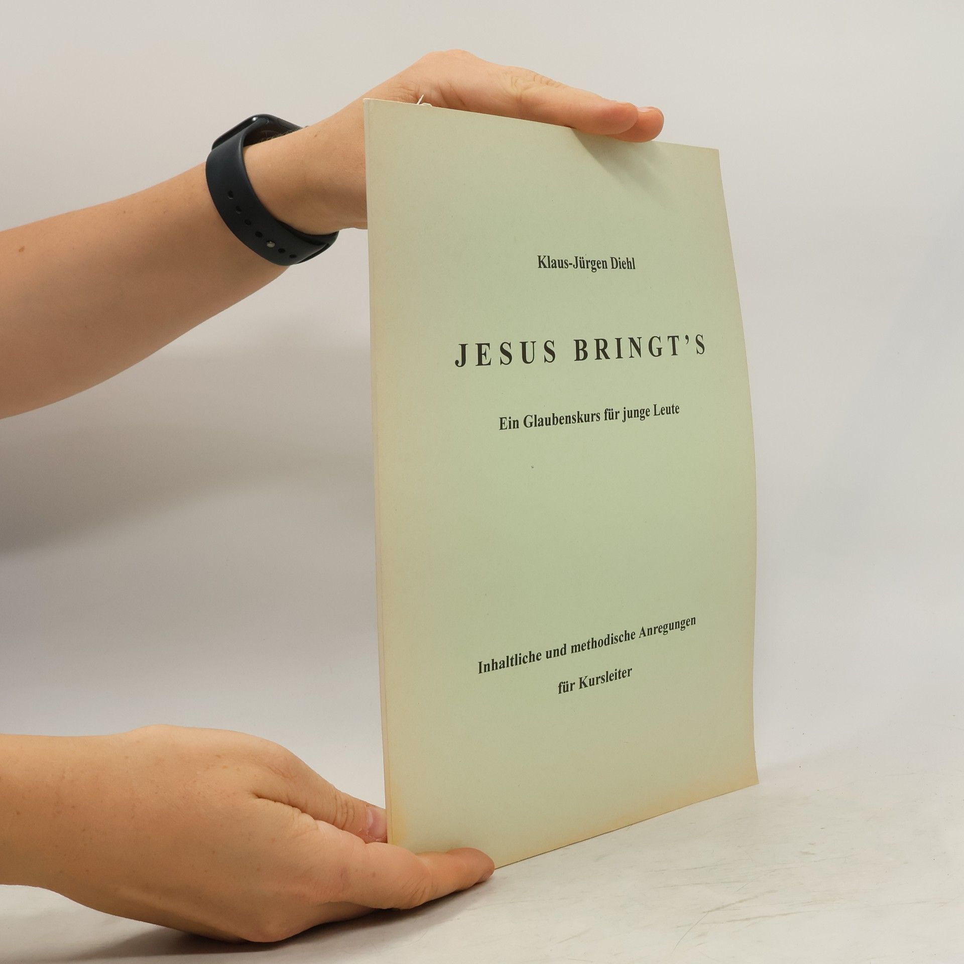 Klaus Jürgen Diehl Jesus bringt's