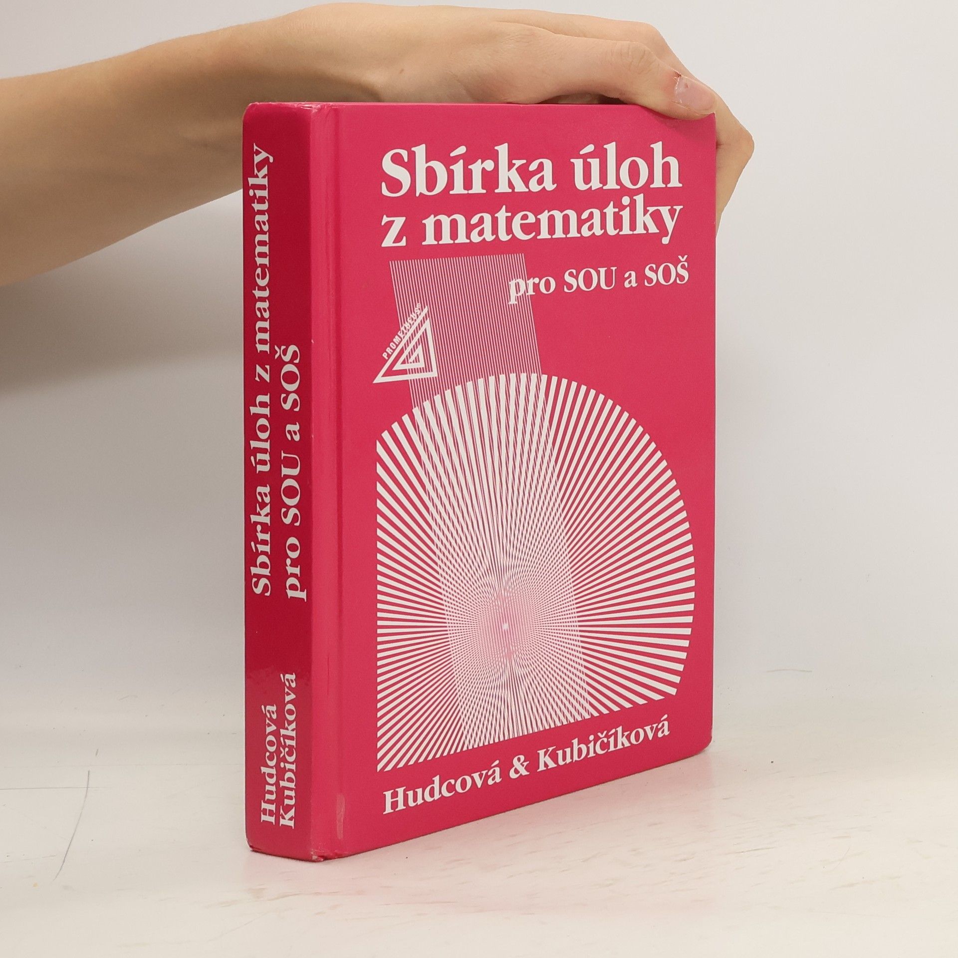 Milada Hudcová Sbírka úloh z matematiky pro SOU a SOŠ