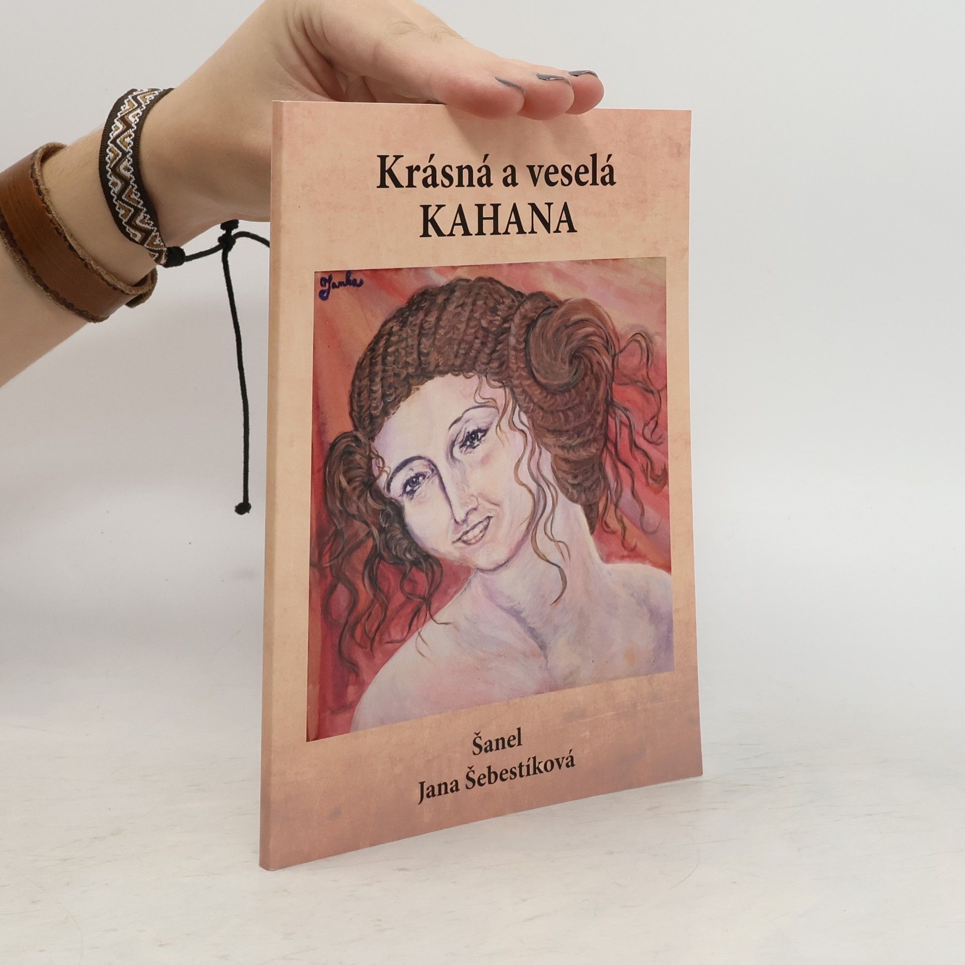 Jana Šebestíková Krásná a veselá Kahana