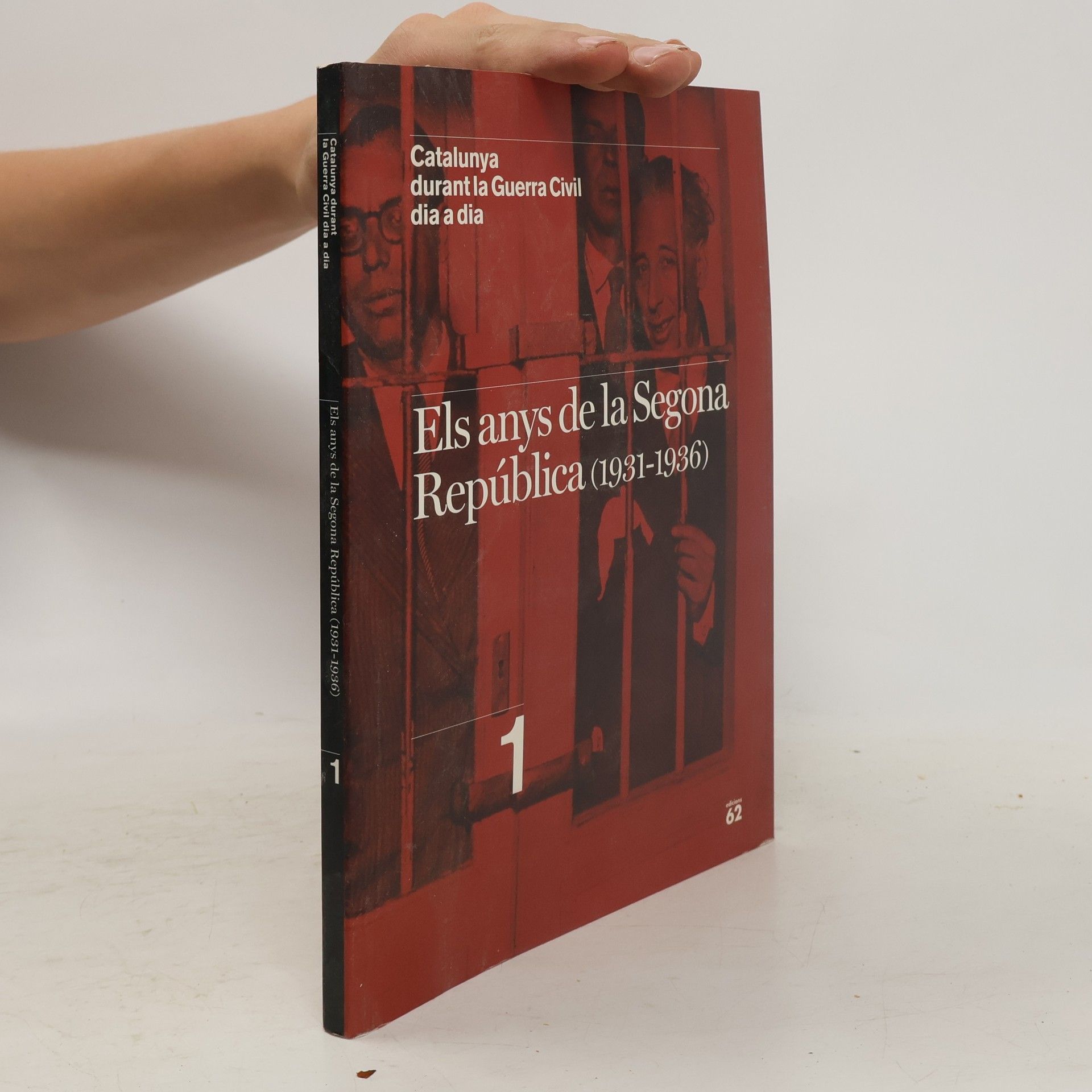 Kolektiv autorů Catalunya durant la Guerra Civil dia a dia 1