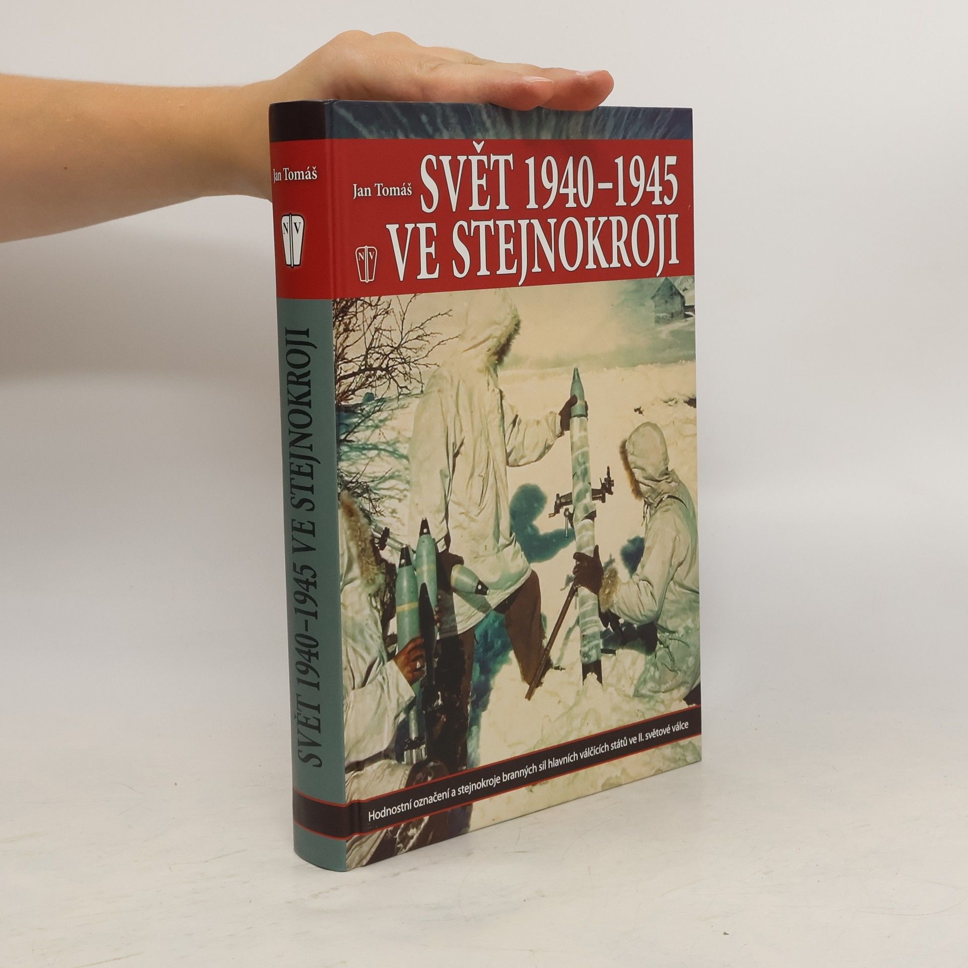 Tomáš Jan Svět 1940–1945 ve stejnokroji