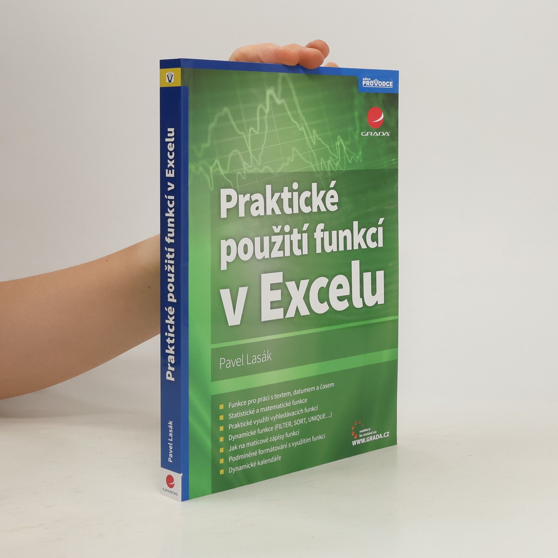 Pavel Lasák Praktické použití funkcí v Excelu