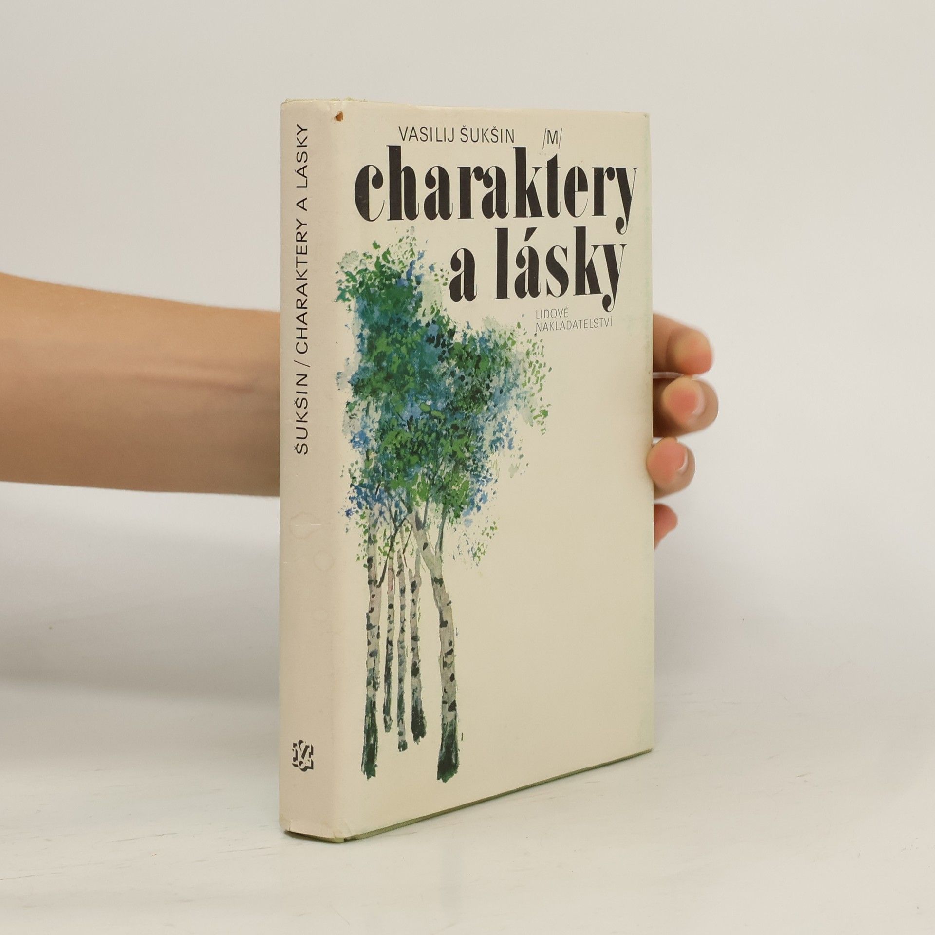 Vasilij M. Šukšin Charaktery a lásky