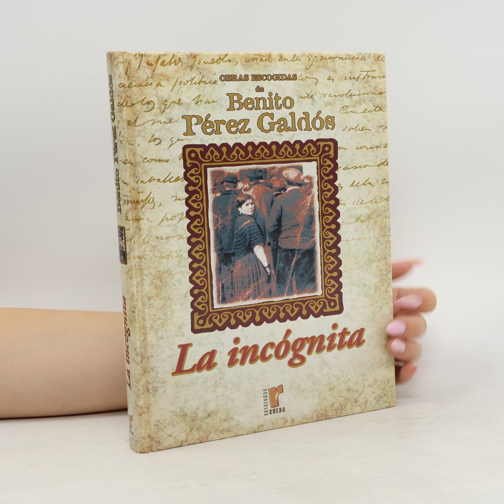 Benito Pérez Galdós La incógnita