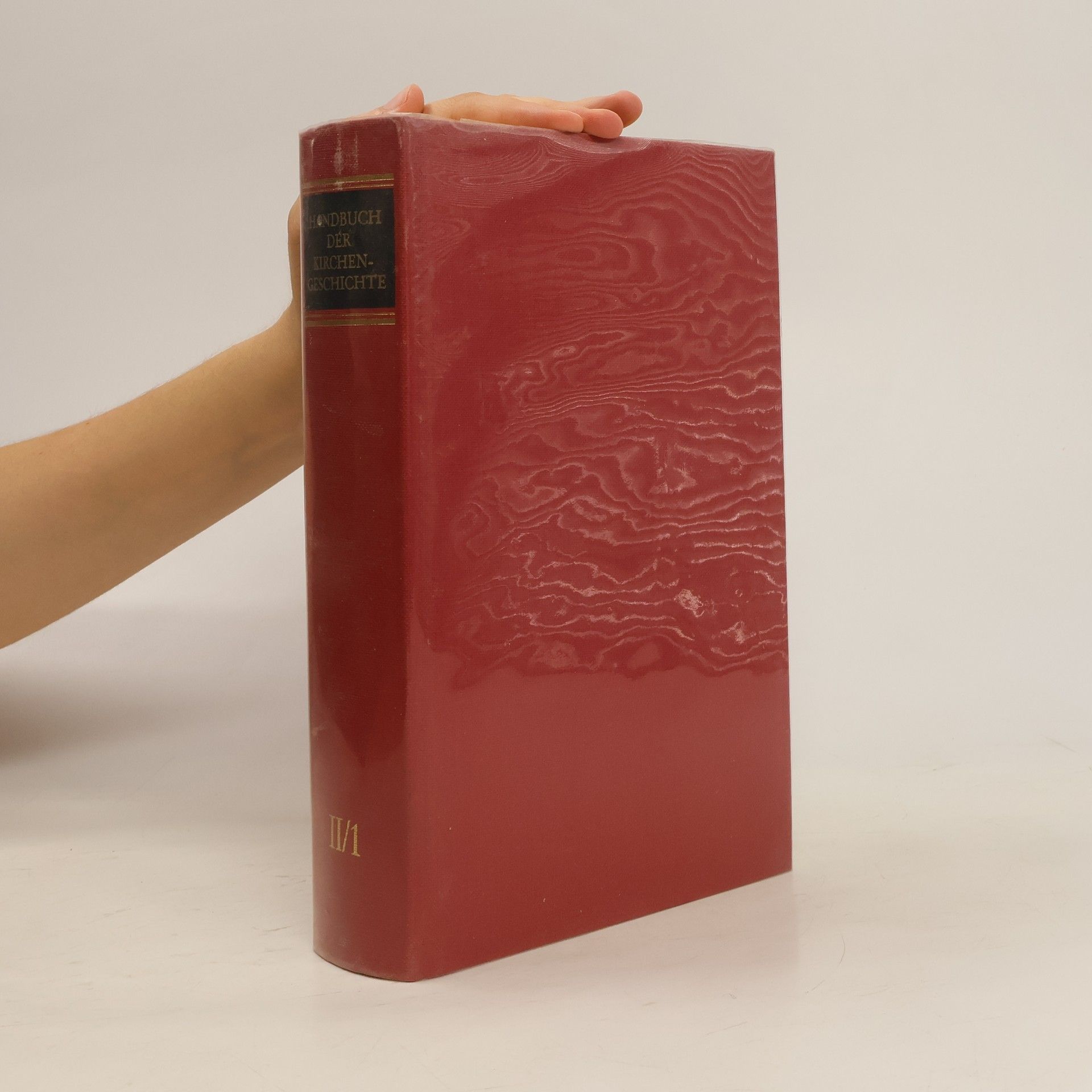 Various authors Handbuch der Kirchengeschichte II. Die Reichskirche nach Konstantin dem Großen