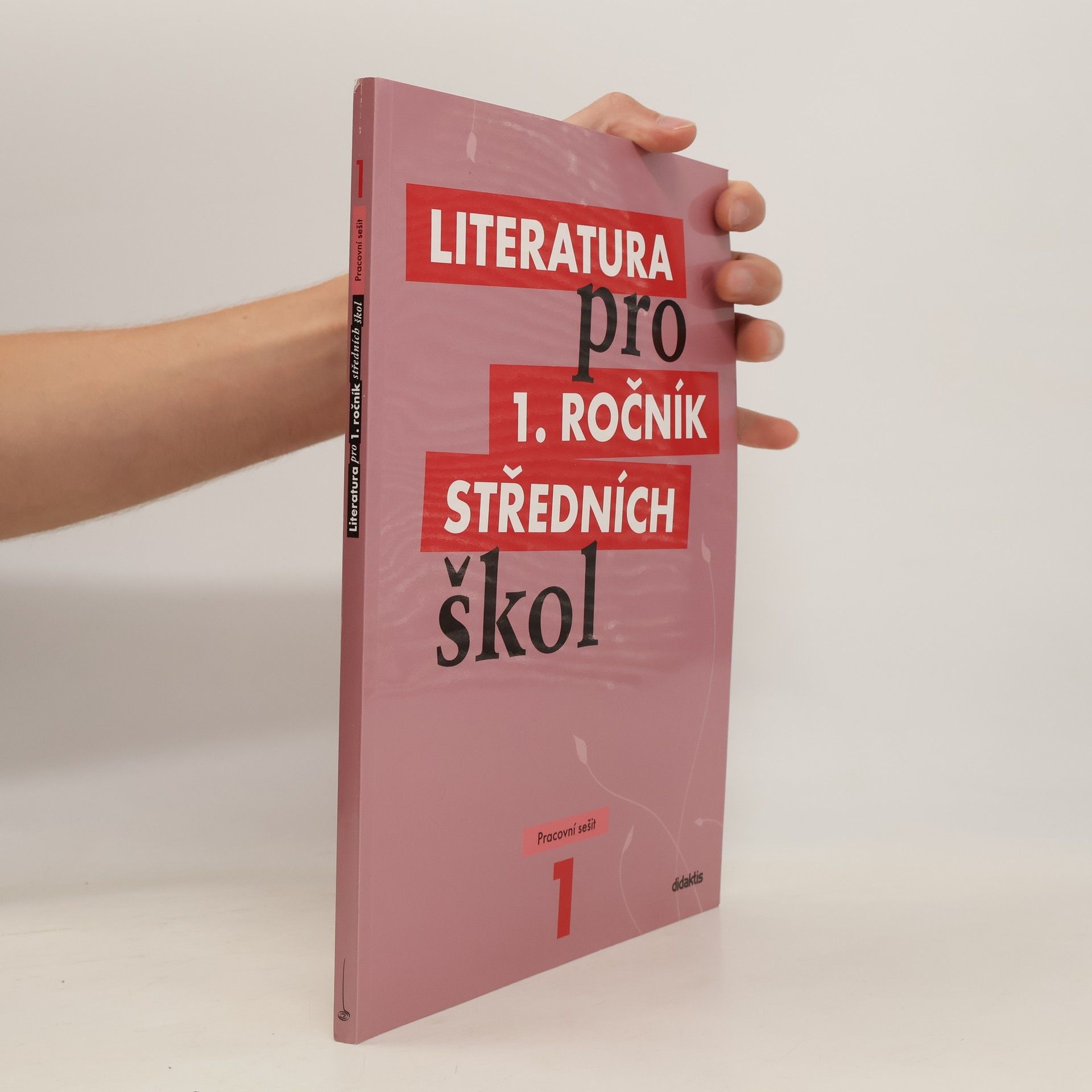 kolektiv Literatura pro 1. ročník středních škol. Pracovní sešit