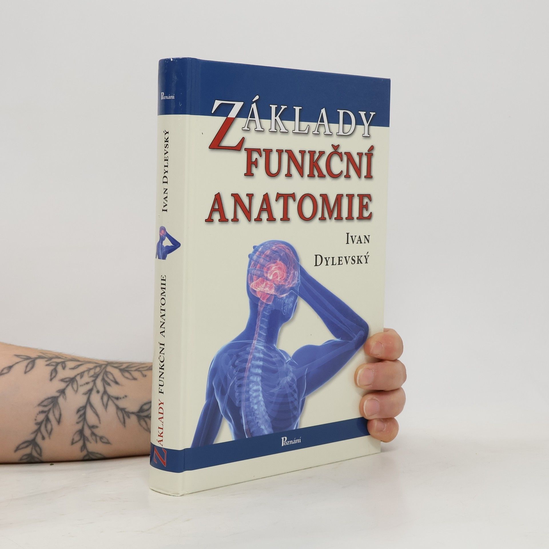 Ivan Dylevský Základy funkční anatomie