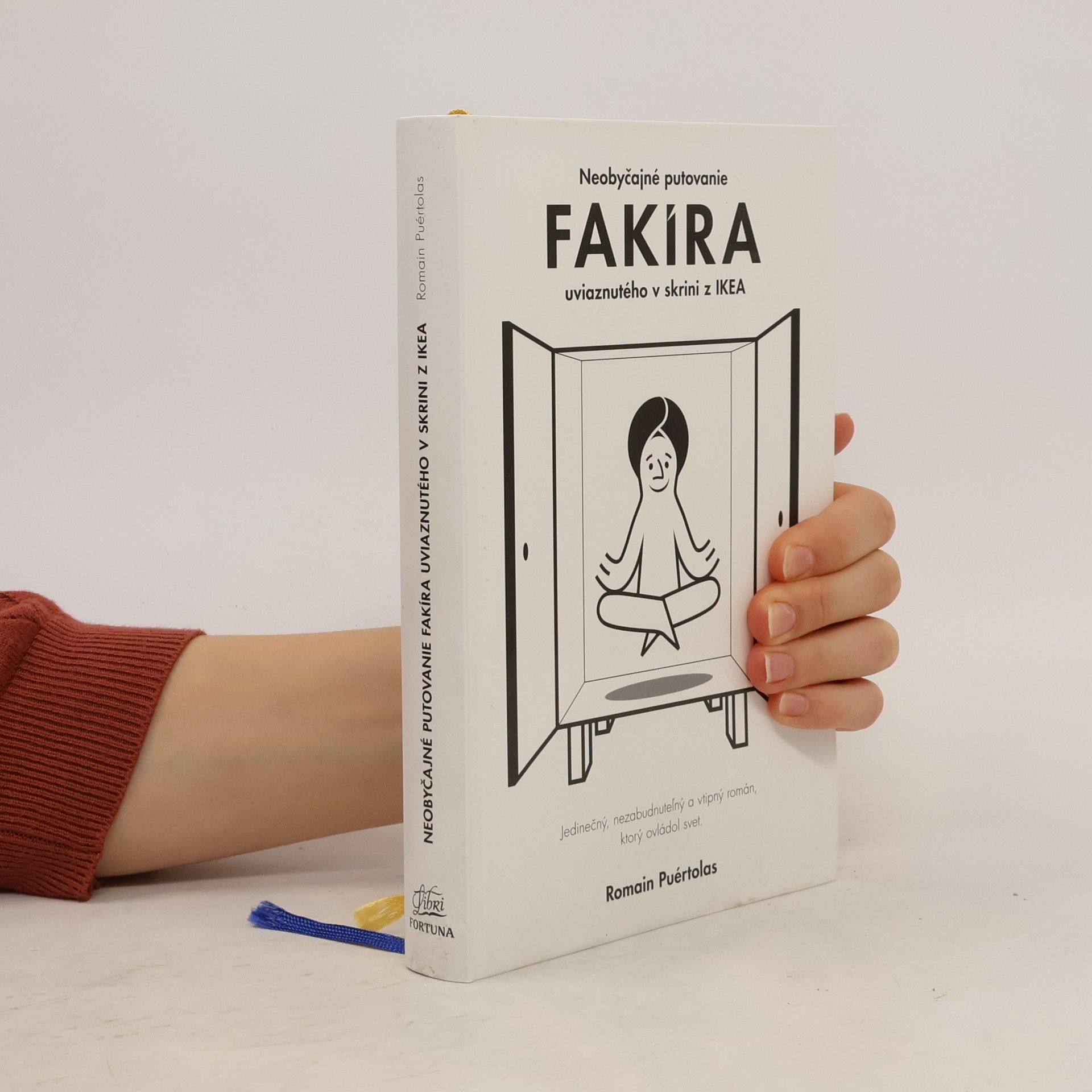 Romain Puértolas Neobyčajné putovanie fakíra uviaznutého v skrini IKEA